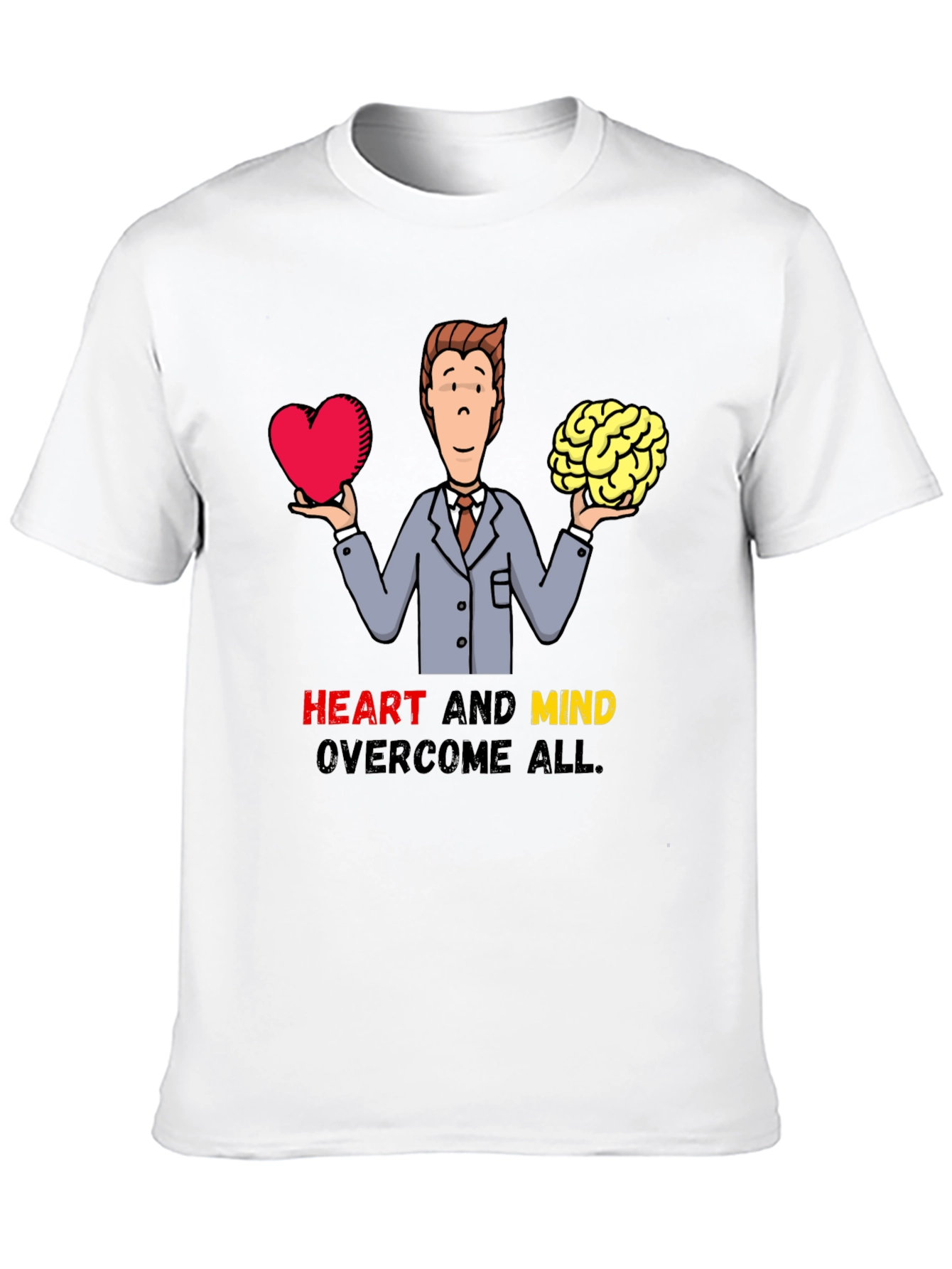 Heart and Mind Overcome All T-Shirt