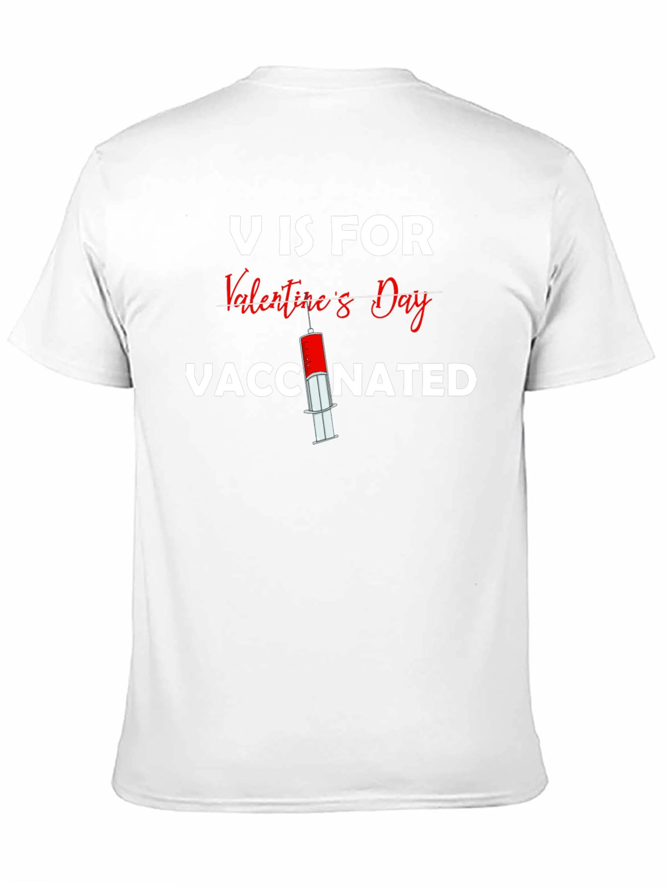 V is for Vaccinated Valentines Day T-Shirt