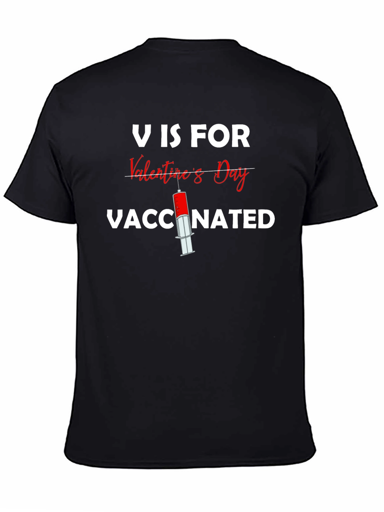 V is for Vaccinated Valentines Day T-Shirt