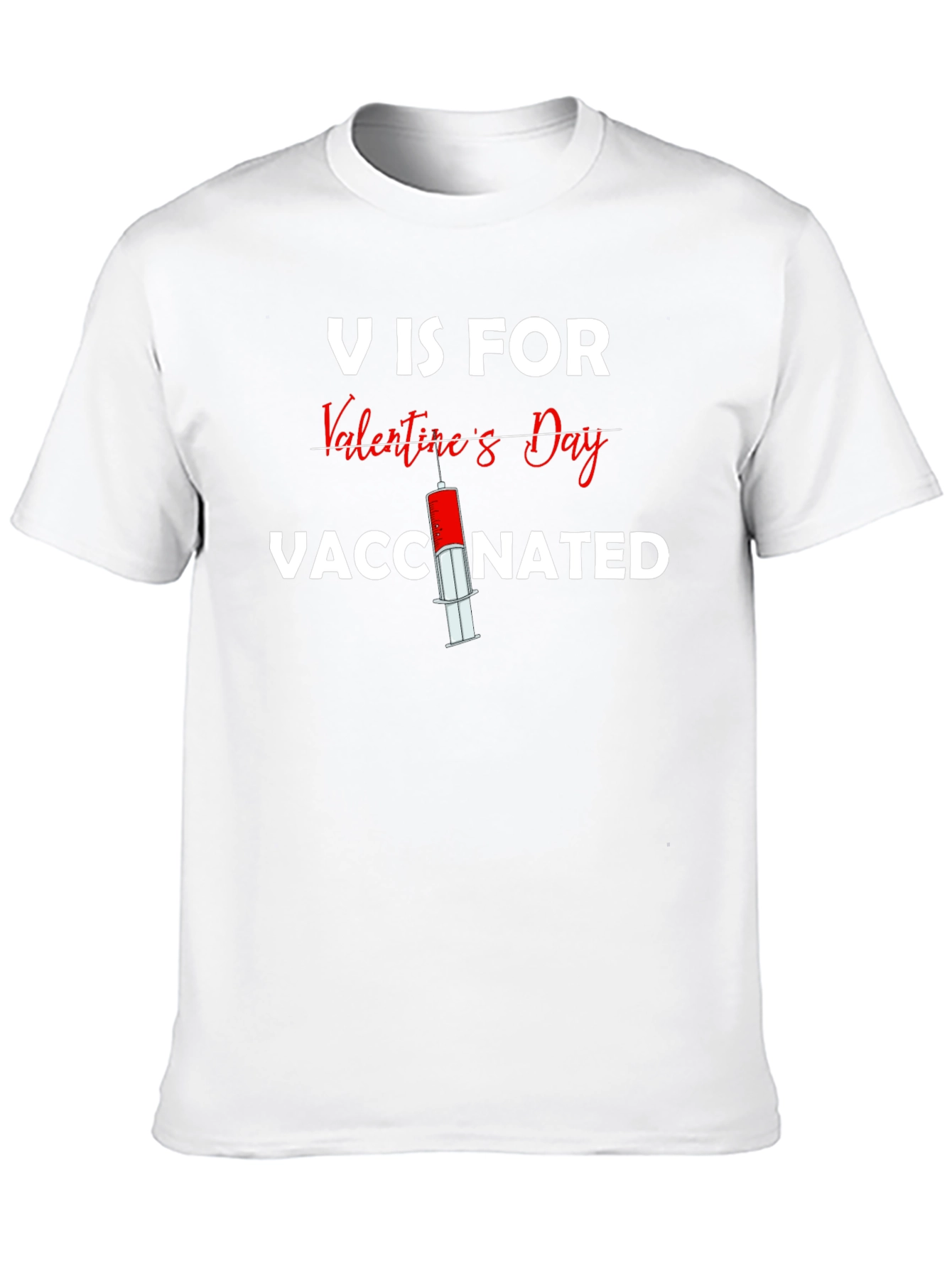 V is for Vaccinated Valentines Day T-Shirt