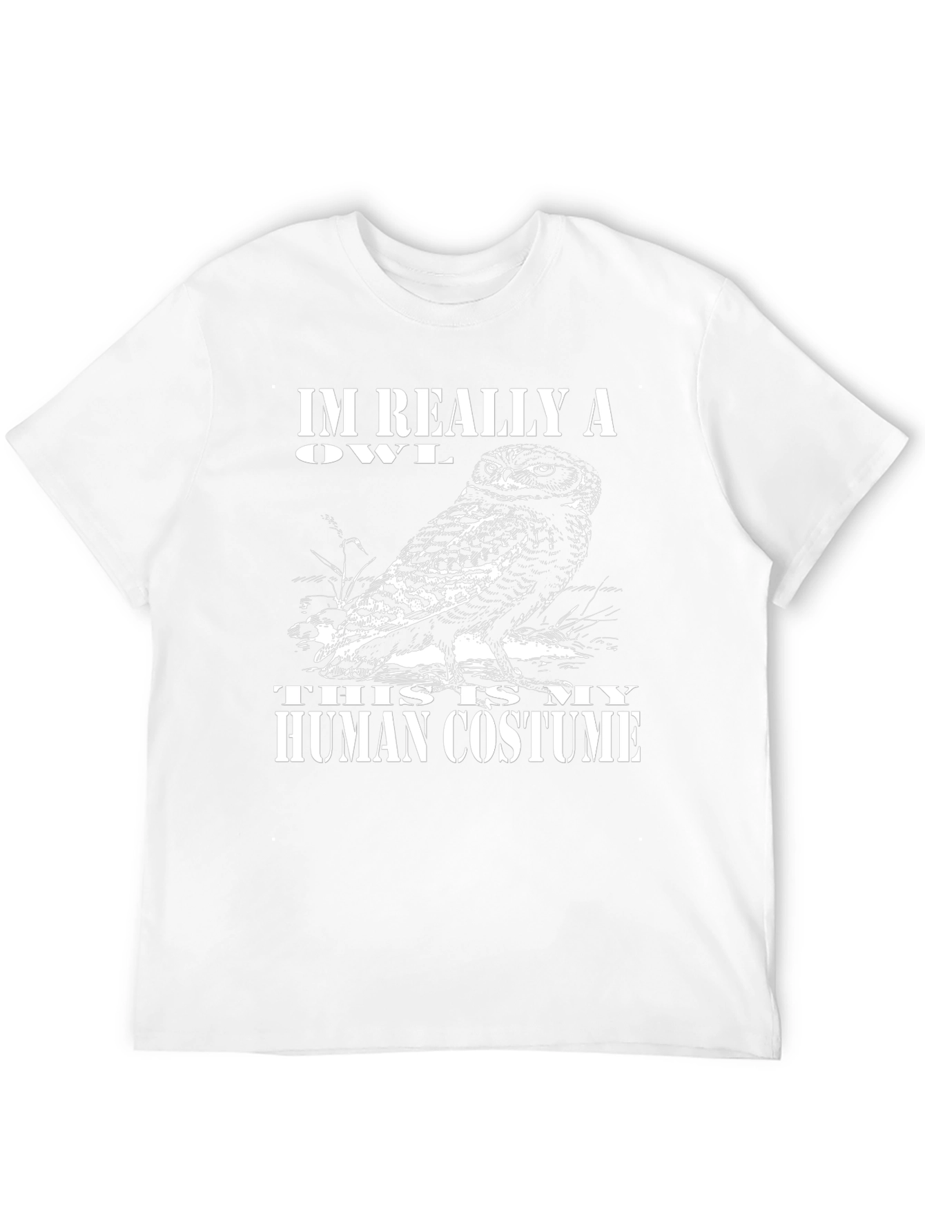 Im Really An Owl Human Costume T-Shirt