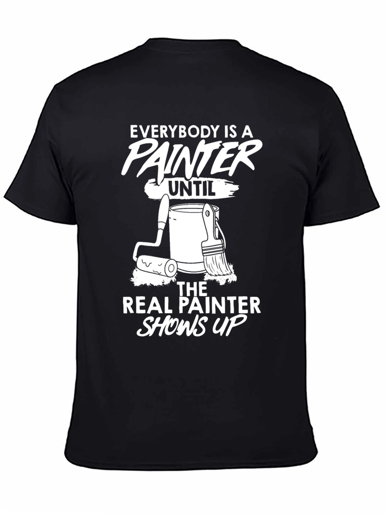 Painter T-Shirt: Everybody is a Painter