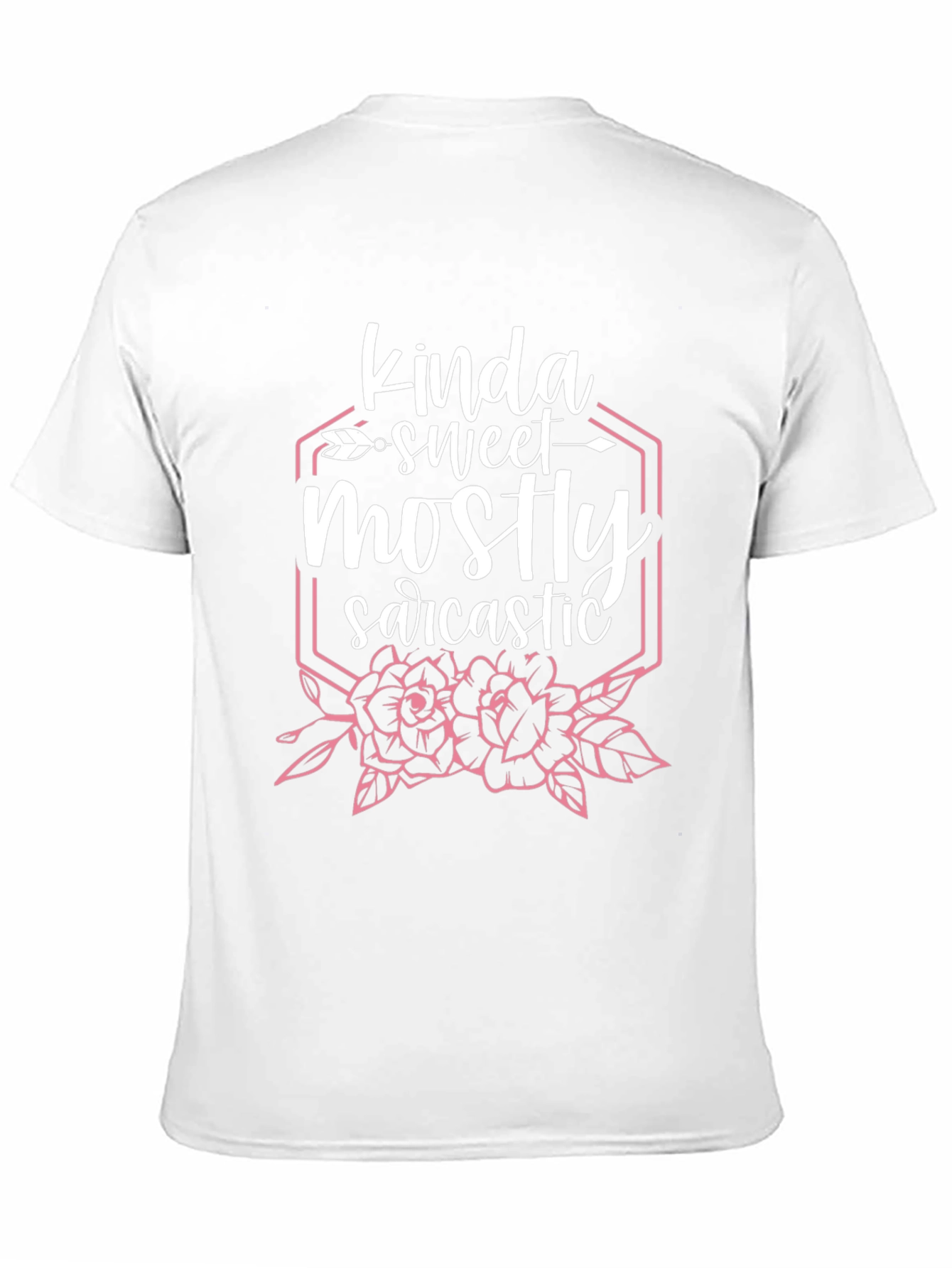Kinda Sweet Mostly Sarcastic Graphic T-Shirt