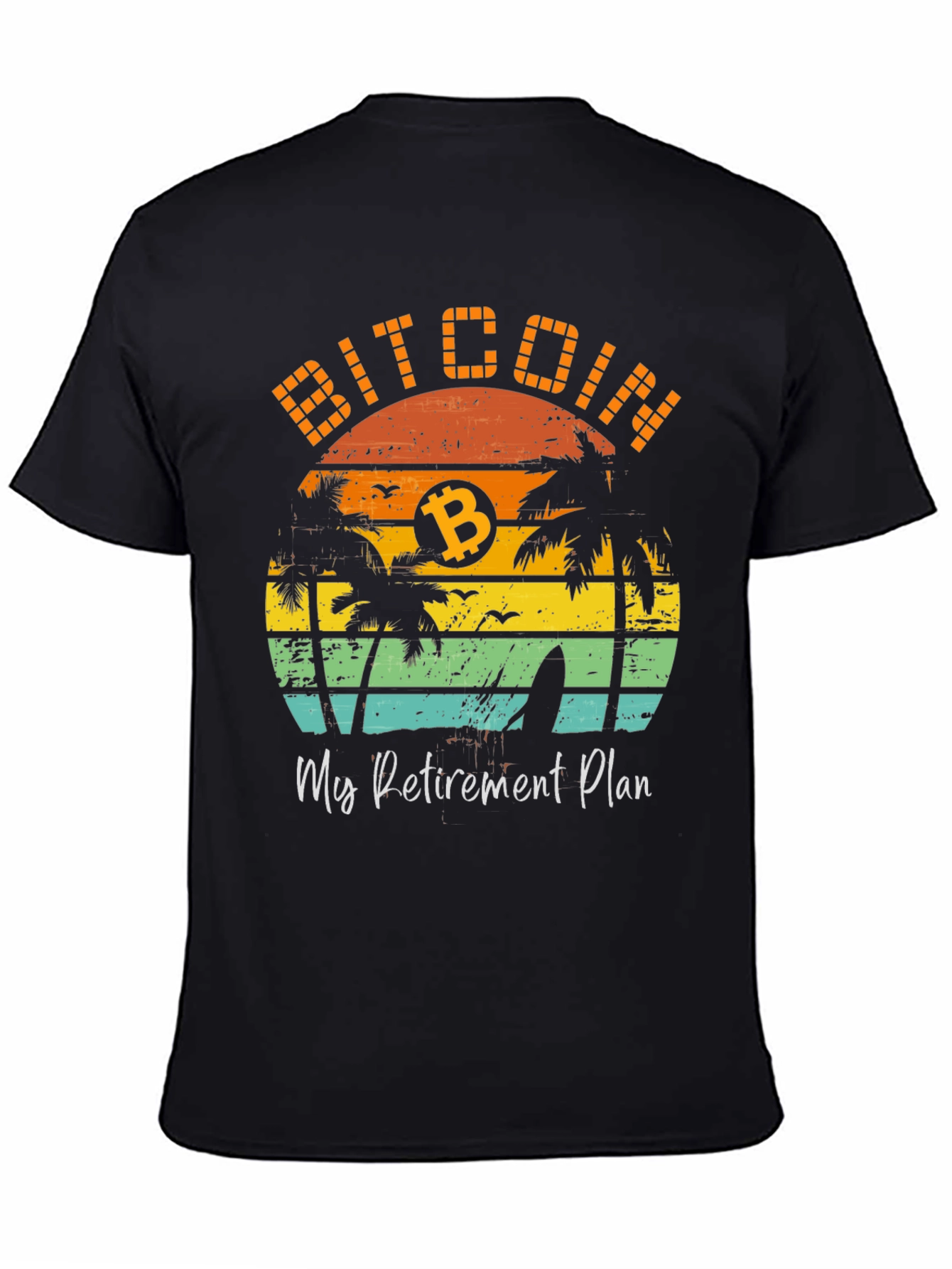 Bitcoin Retirement Plan Graphic Tee