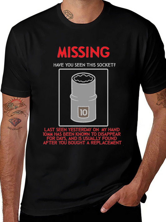 Missing 10mm Socket T-Shirt - Humorous Mechanic Tee