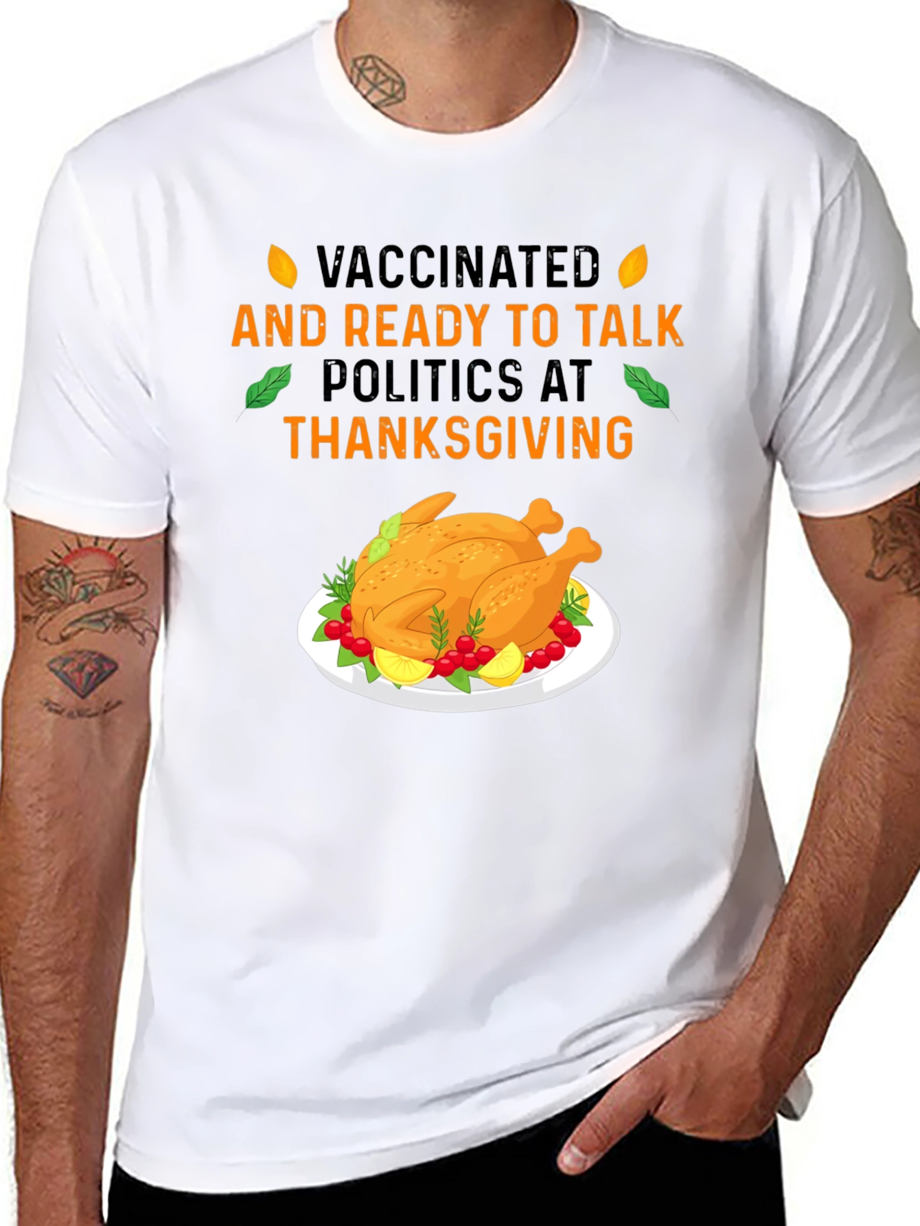Vaccinated and Ready to Talk Politics at Thanksgiving T-Shirt