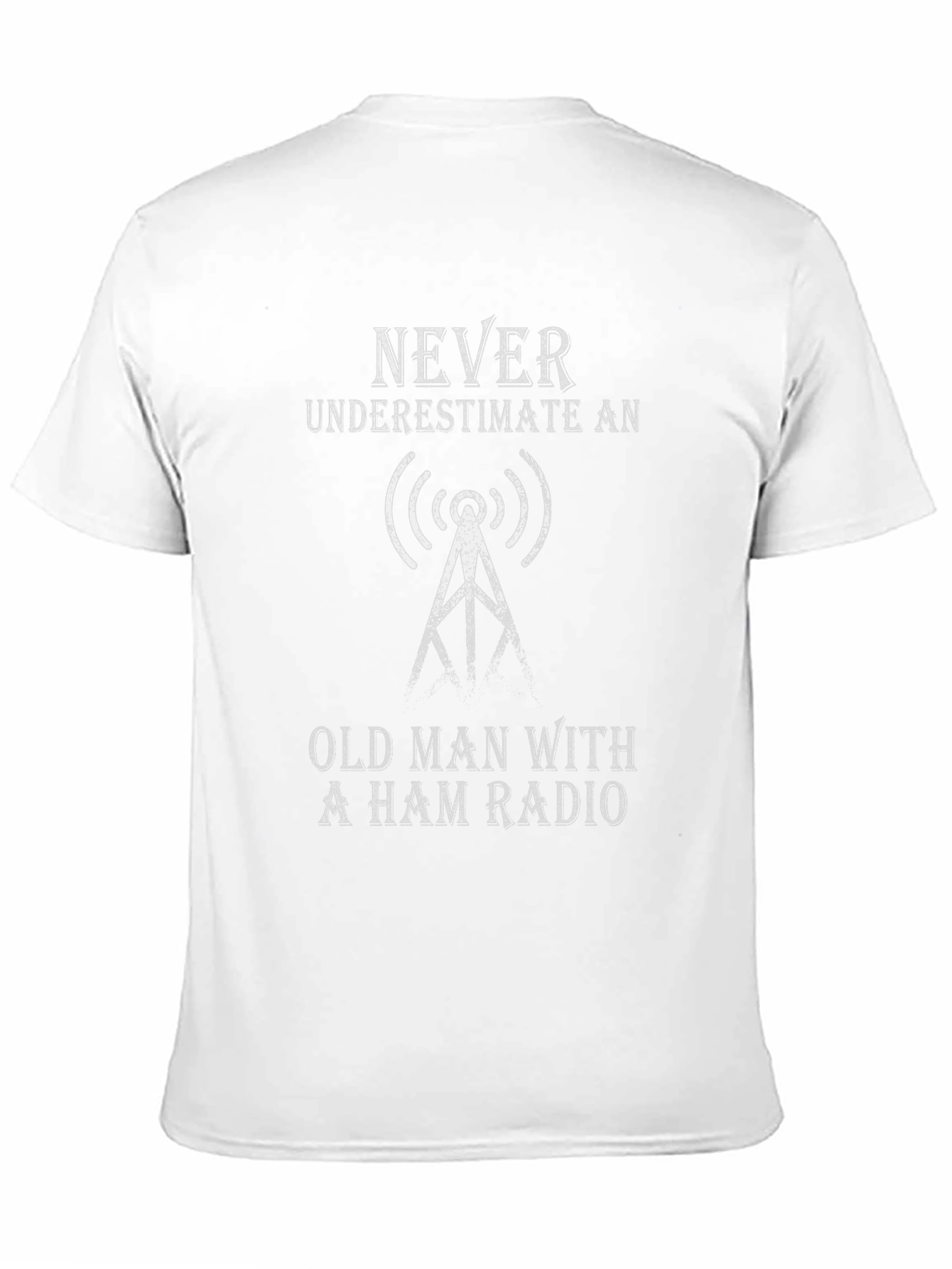 Never Underestimate Old Man Ham Radio T-Shirt