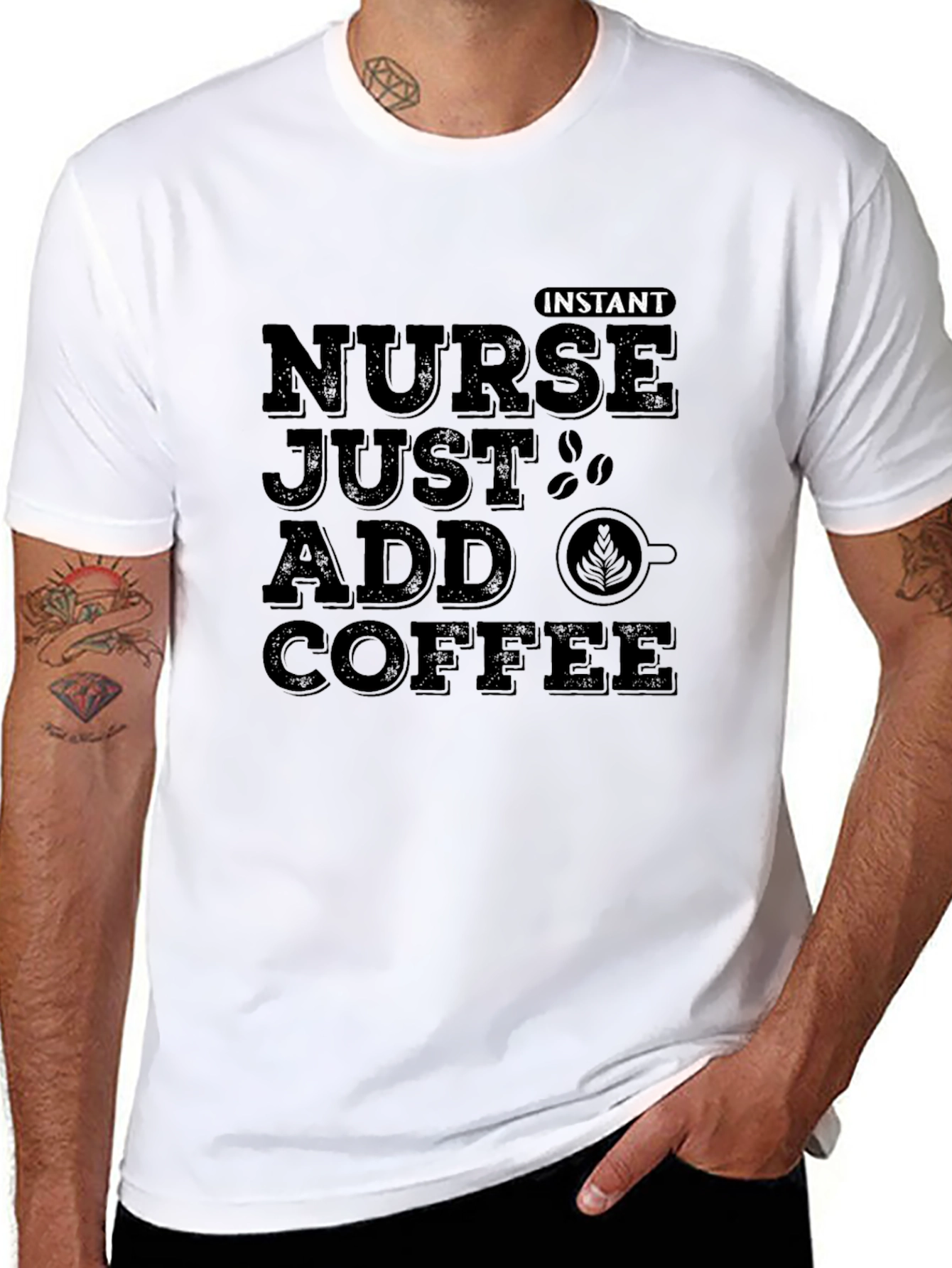 Nurse Just Add Coffee T-Shirt - Instant