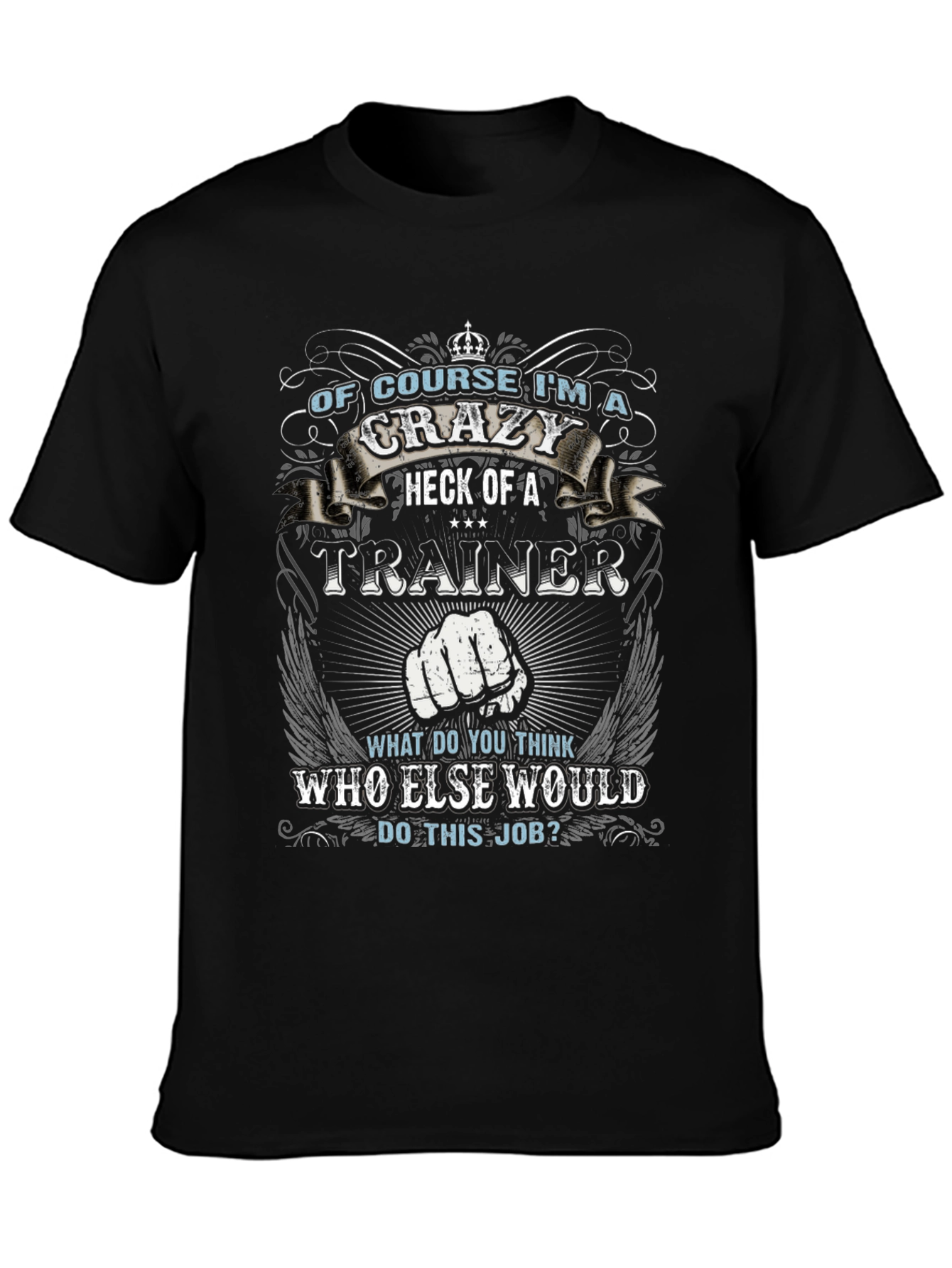 Crazy Trainer Graphic Tee - Bold Statement Shirt