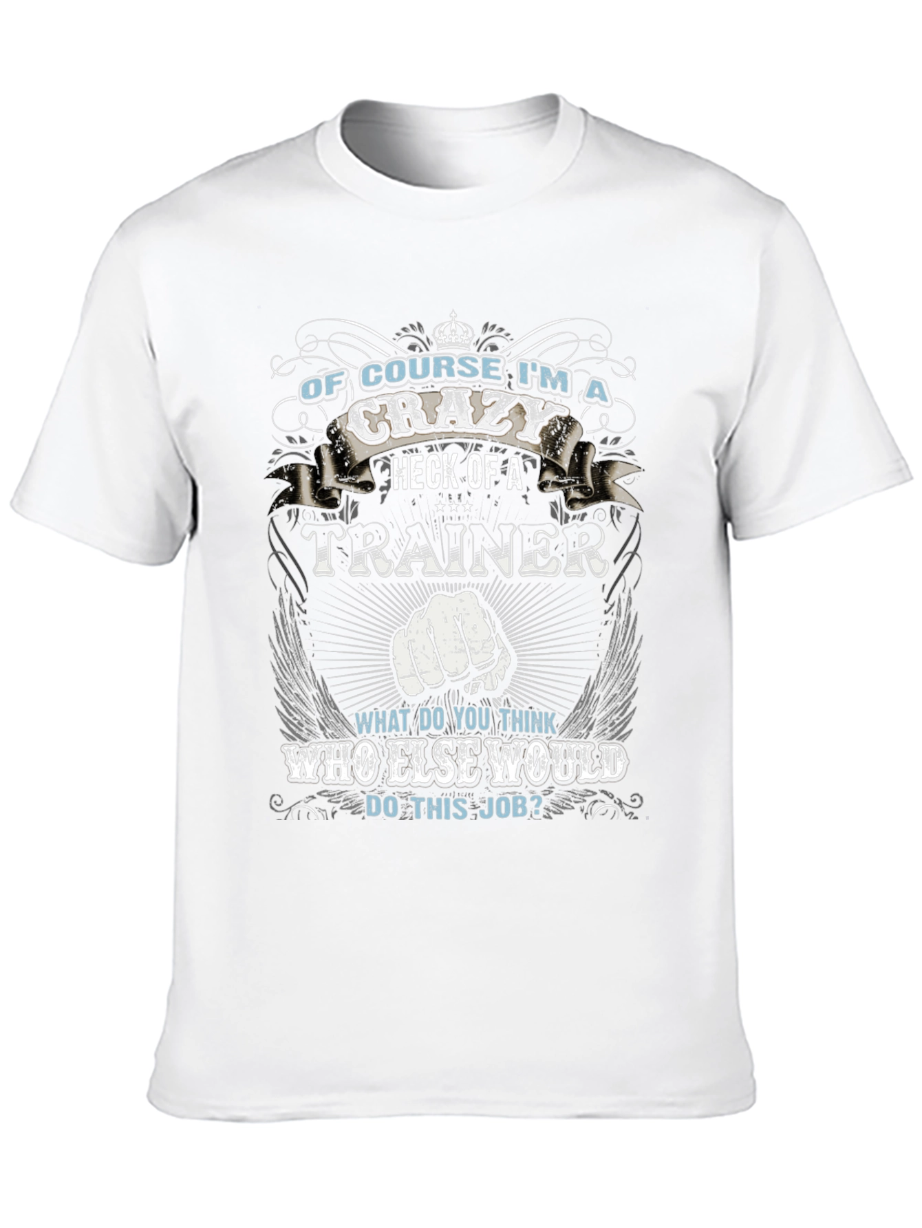 Crazy Trainer Graphic Tee - Bold Statement Shirt