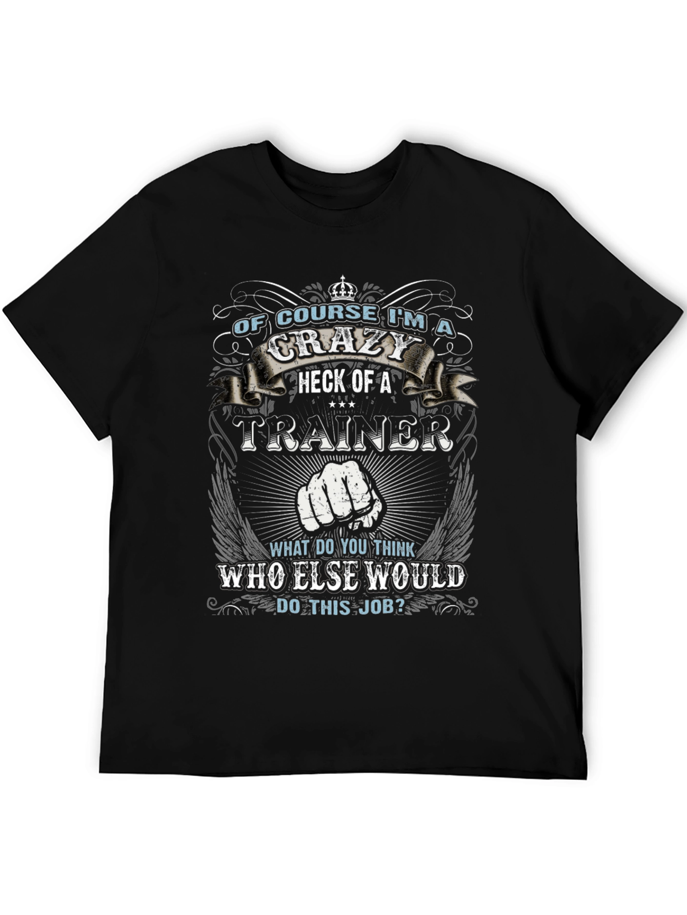 Crazy Trainer Graphic Tee - Bold Statement Shirt