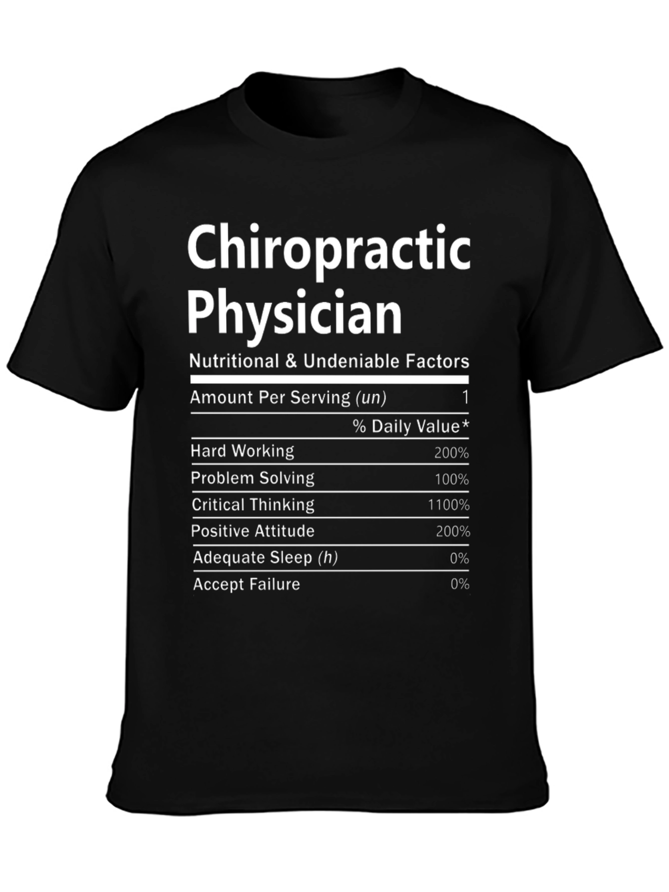Chiropractic Physician Nutrition Facts T-Shirt