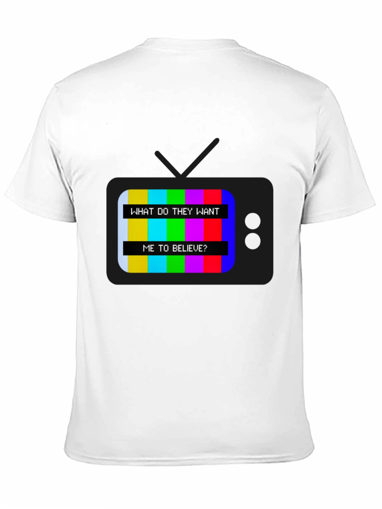 Retro TV Message T-Shirt - Believe Design