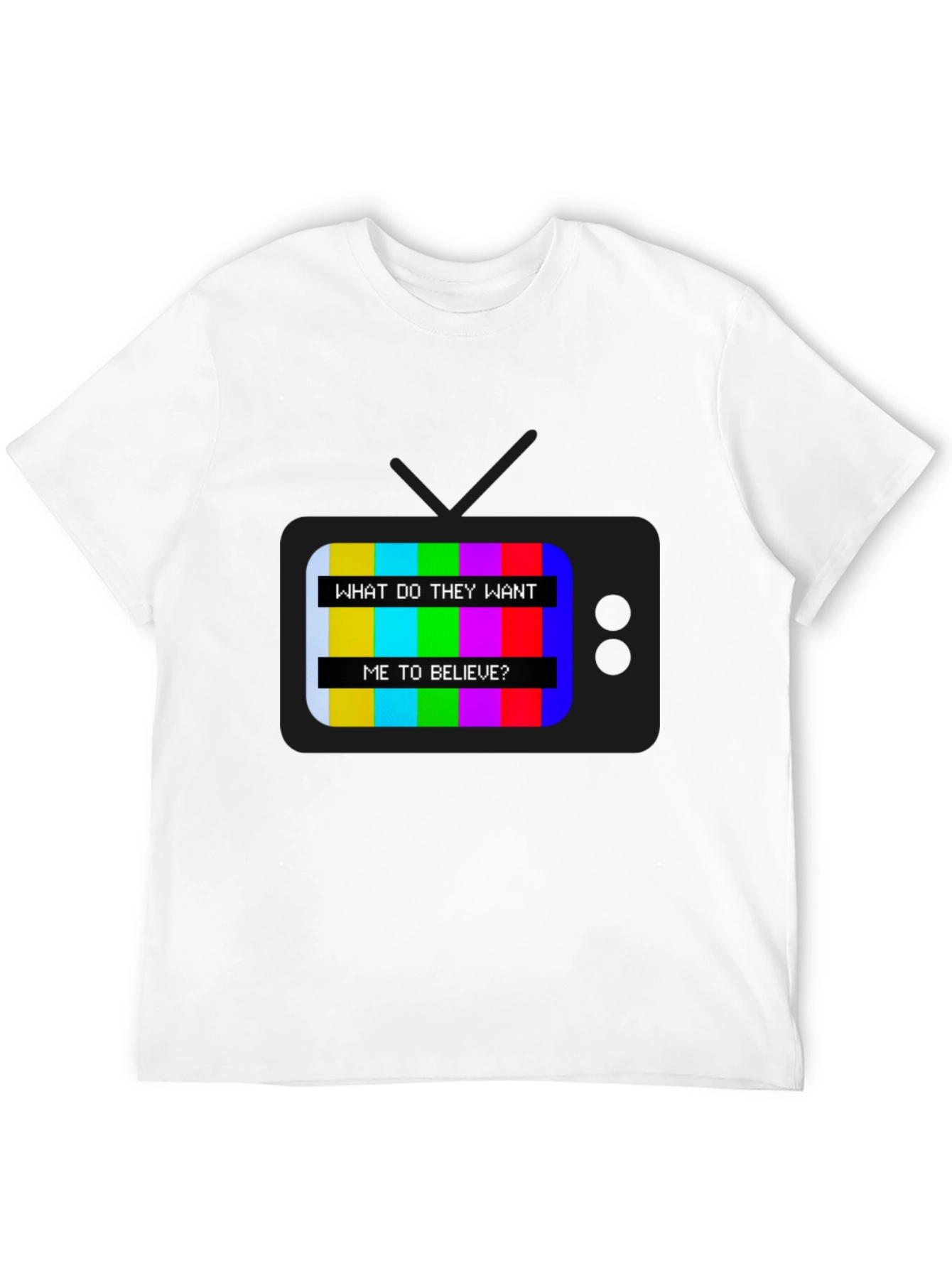 Retro TV Message T-Shirt - Believe Design