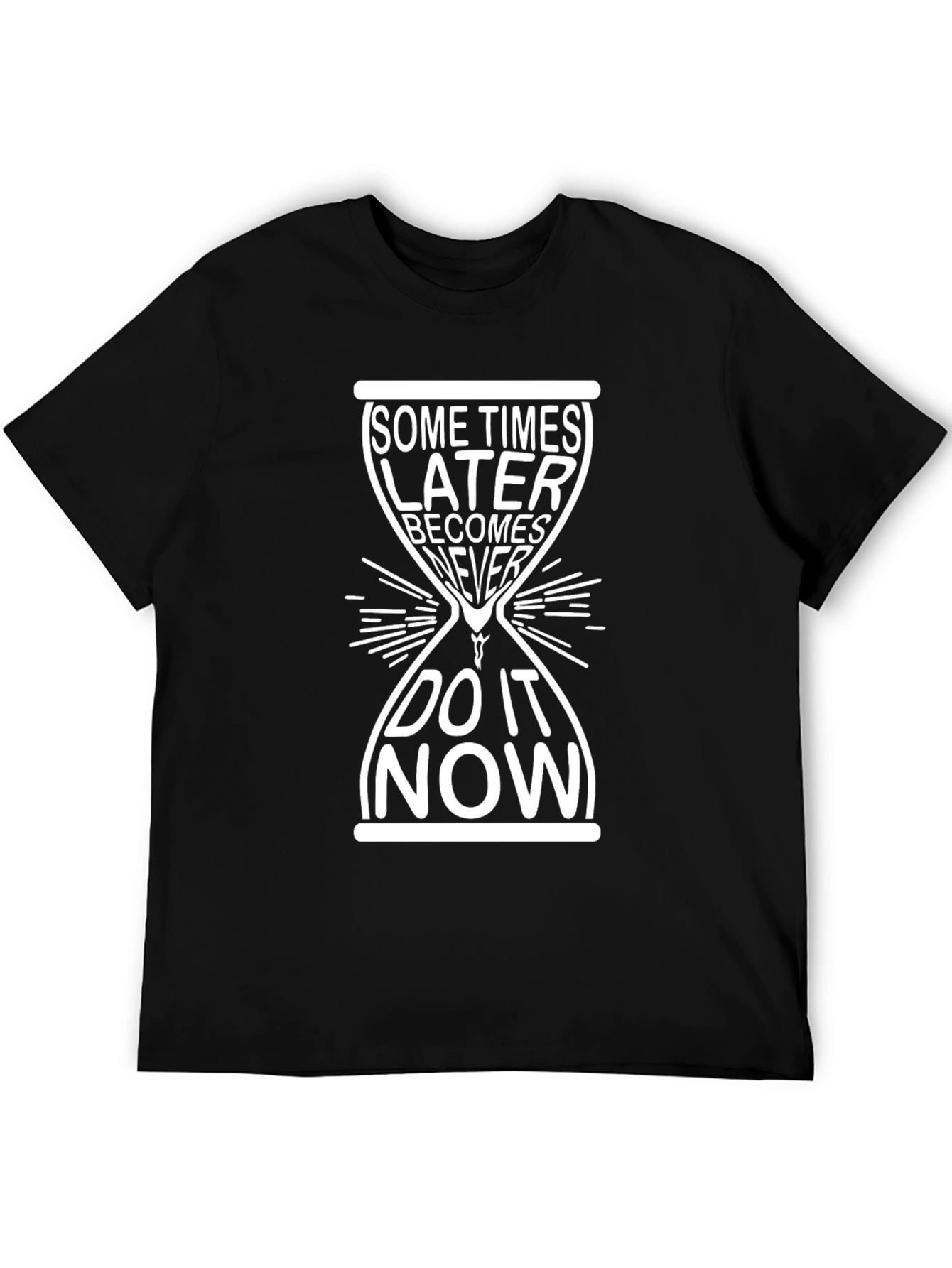 Motivational T-Shirt - Do It Now