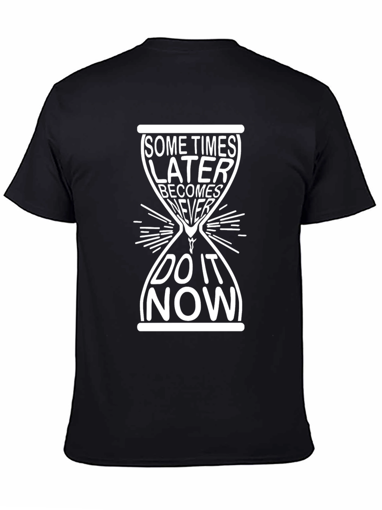 Motivational T-Shirt - Do It Now