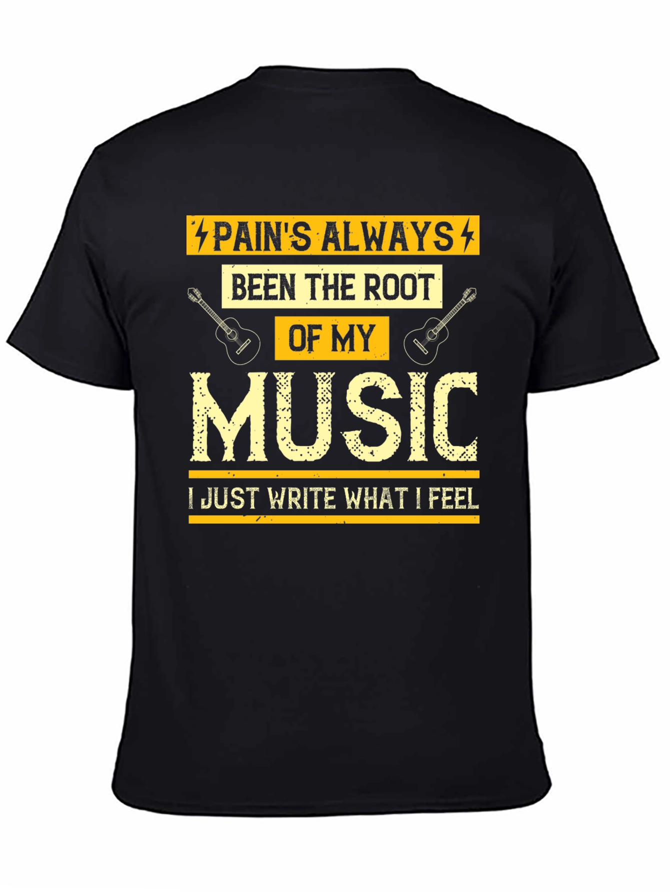 Pains Always Been the Root of My Music T-Shirt