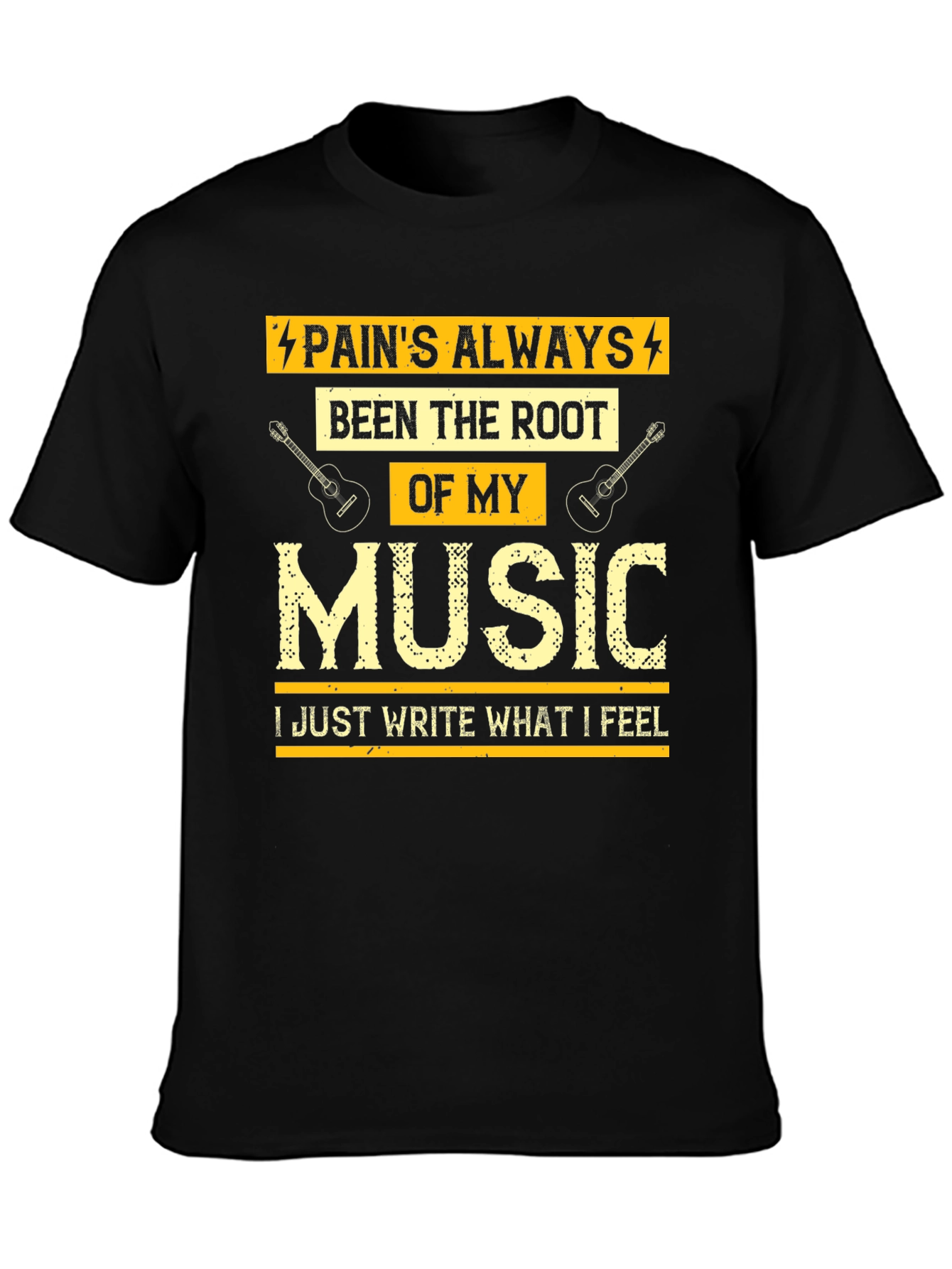 Pains Always Been the Root of My Music T-Shirt