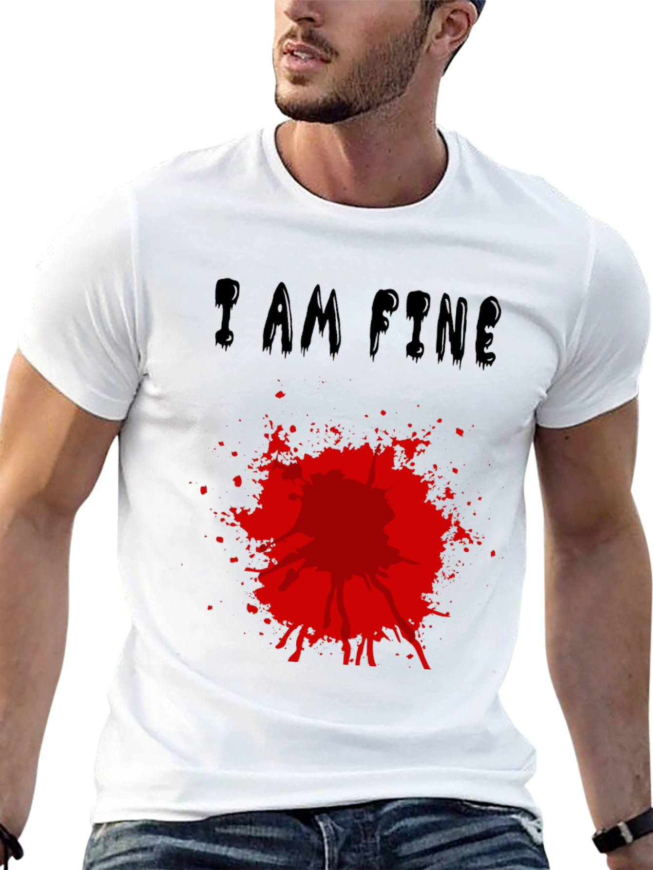 I Am Fine T-Shirt with Blood Splatter Graphic