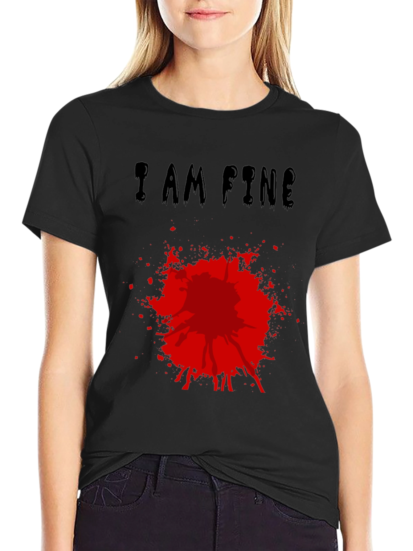 I Am Fine T-Shirt with Blood Splatter Graphic