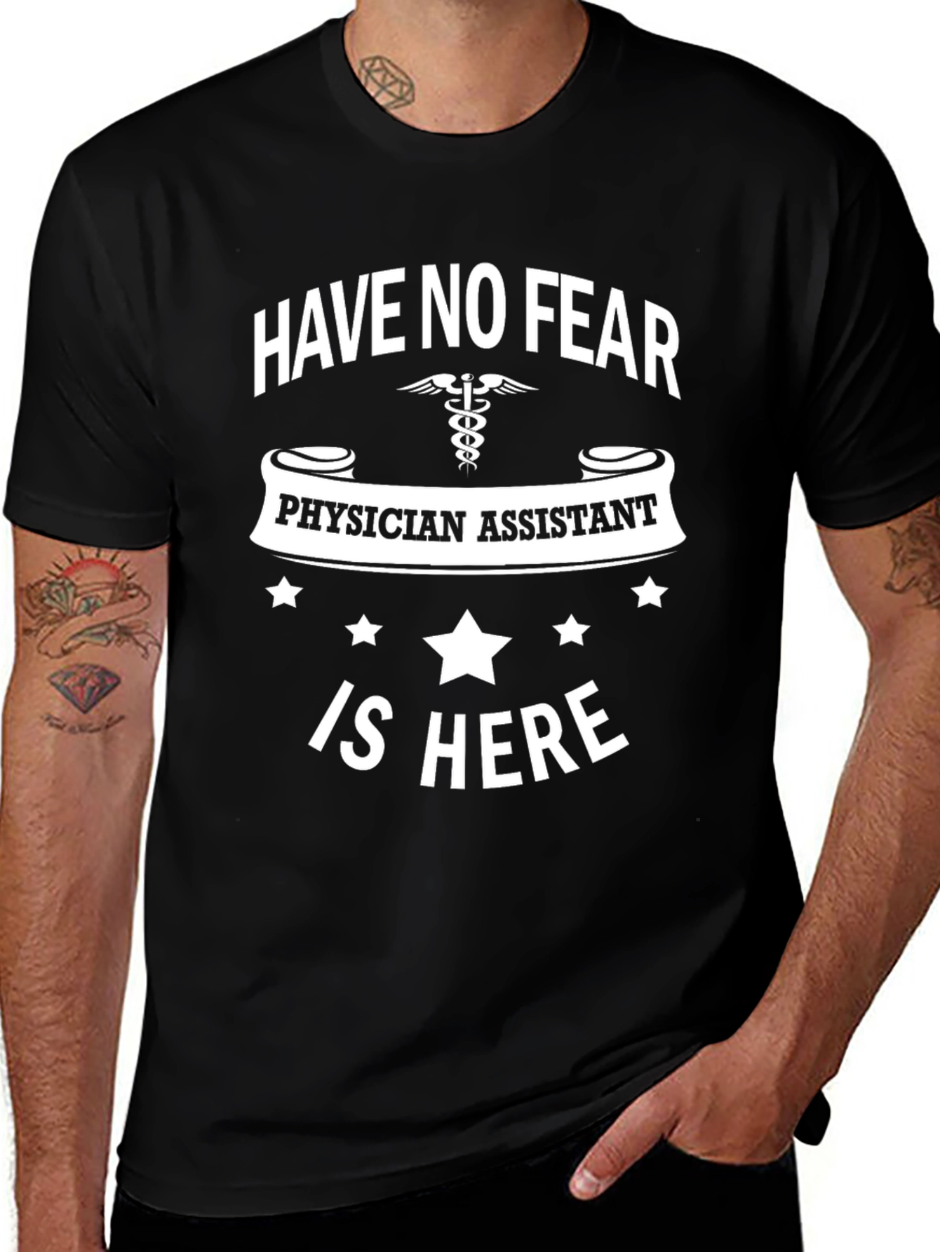 Physician Assistant T-Shirt - Have No Fear Hero Tee