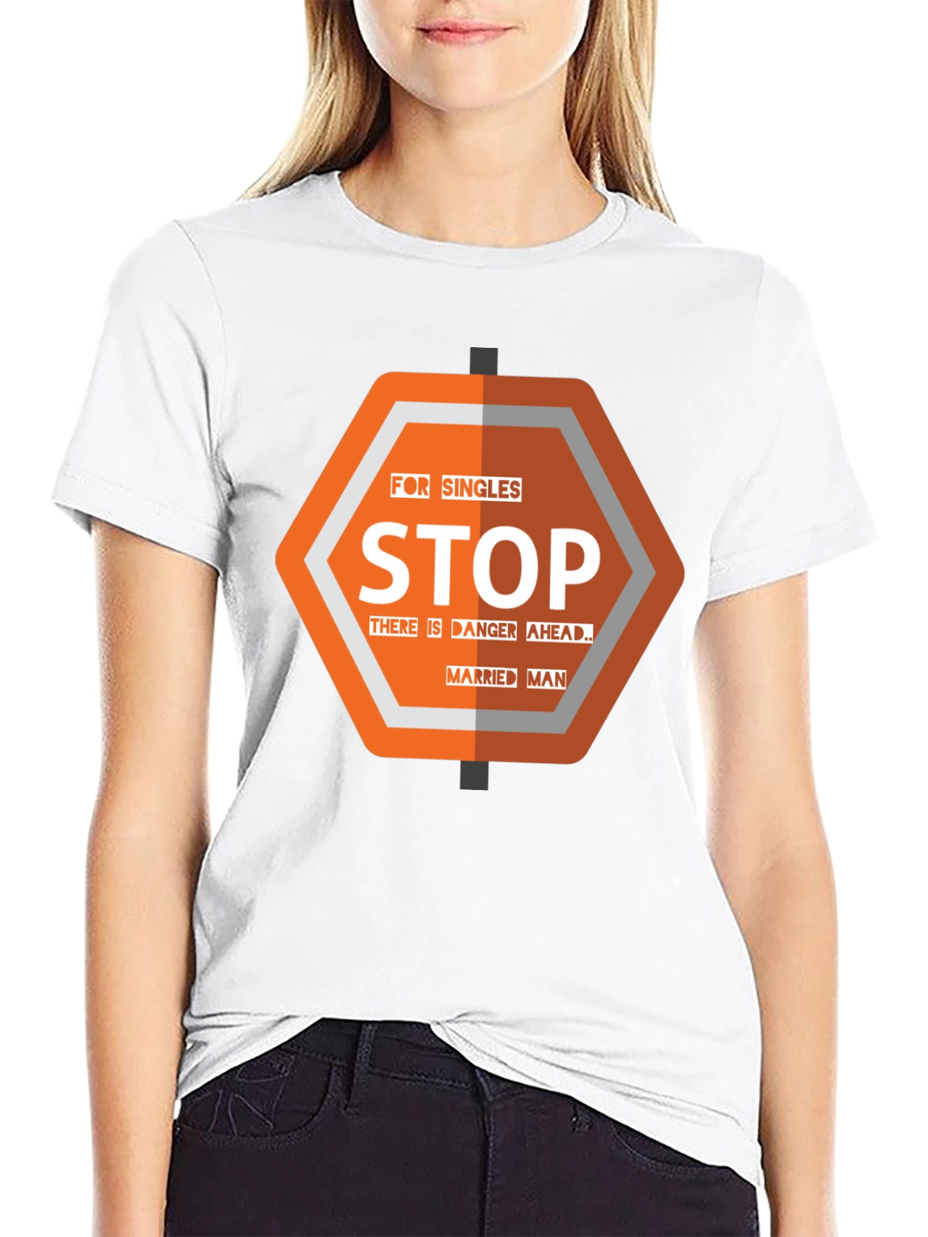 Funny Stop Married Man T-Shirt - Danger Ahead!