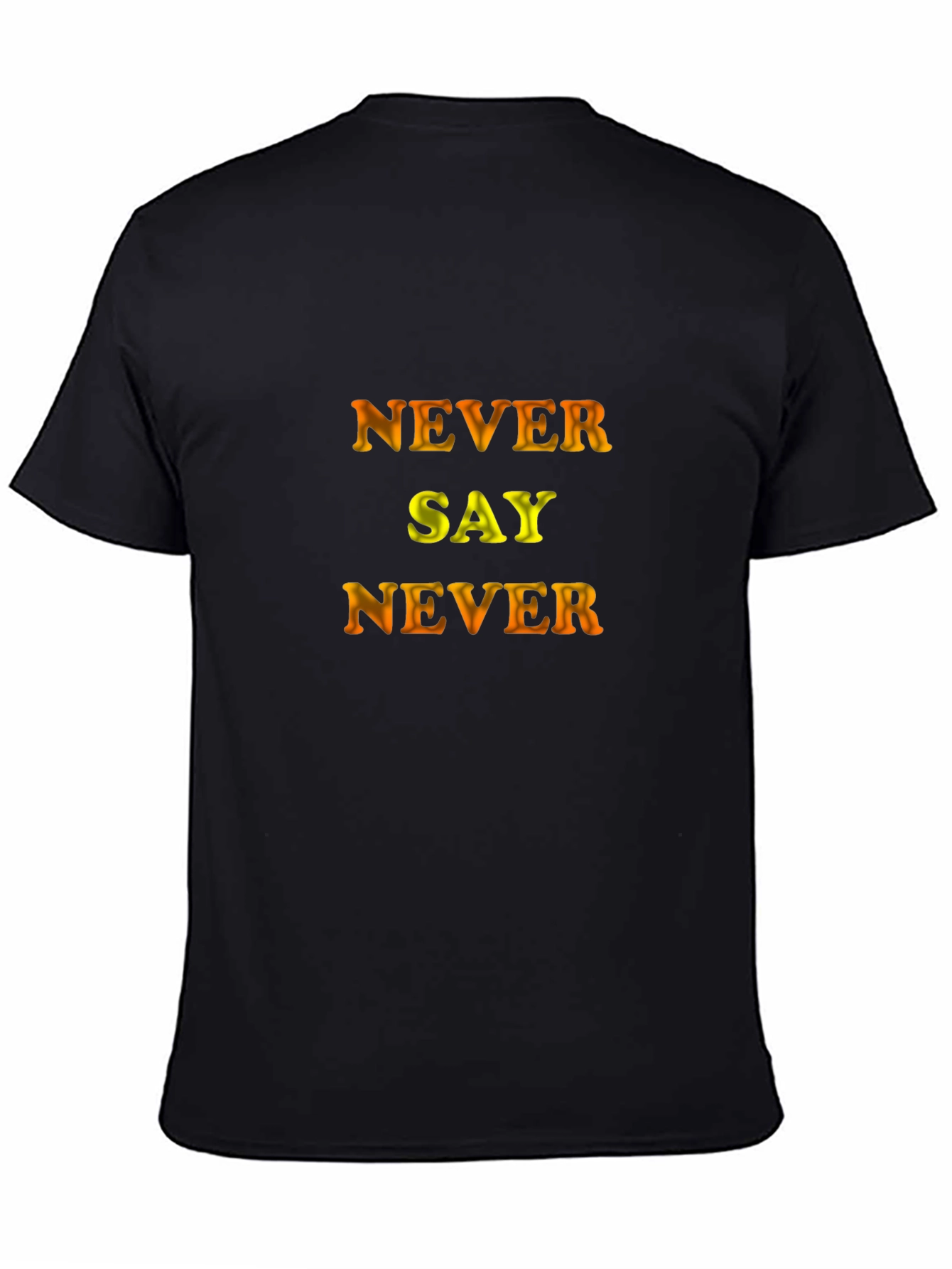 Never Say Never Graphic Black T-Shirt