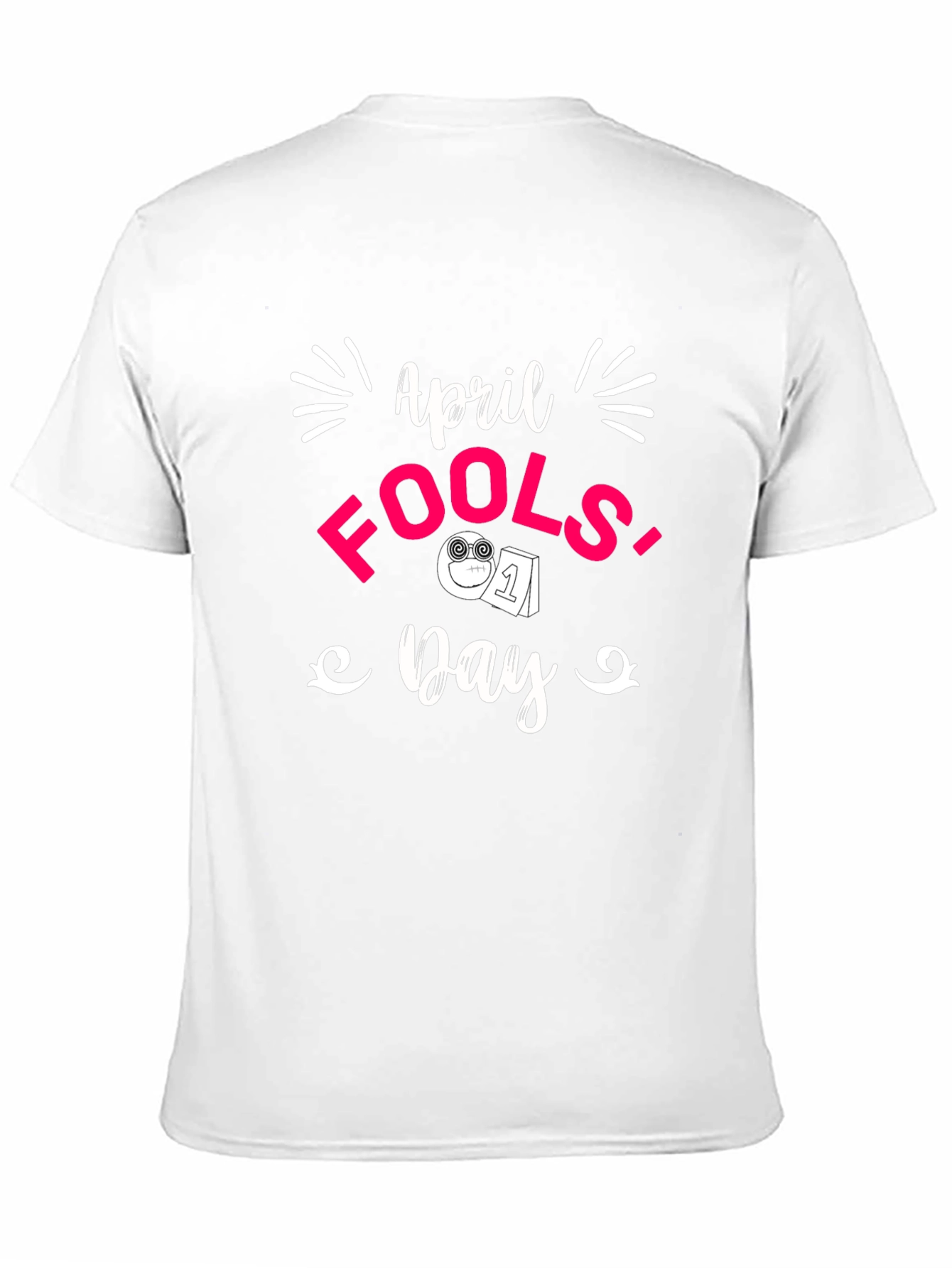 April Fools Day Graphic T-Shirt