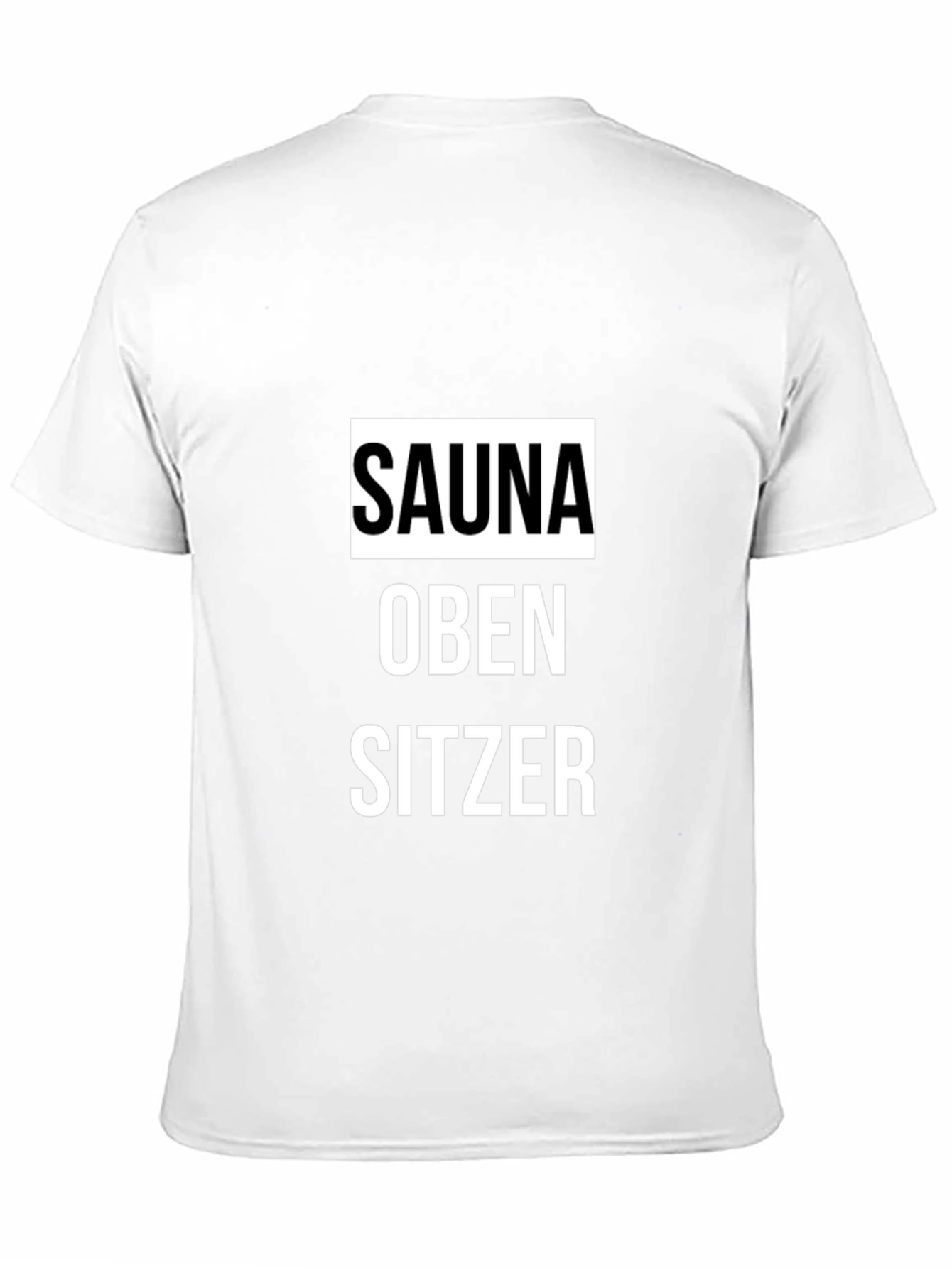 Sauna Oben Sitzer Graphic Tee