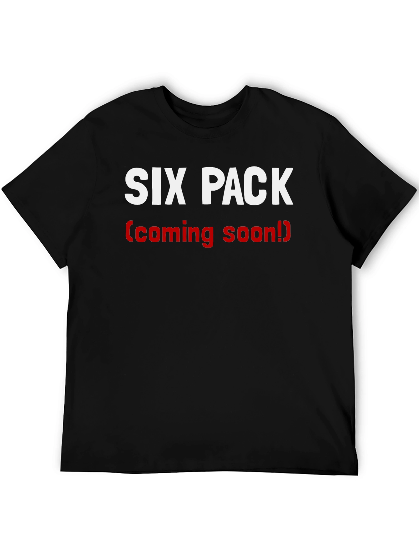 Six Pack Coming Soon Mens T-Shirt