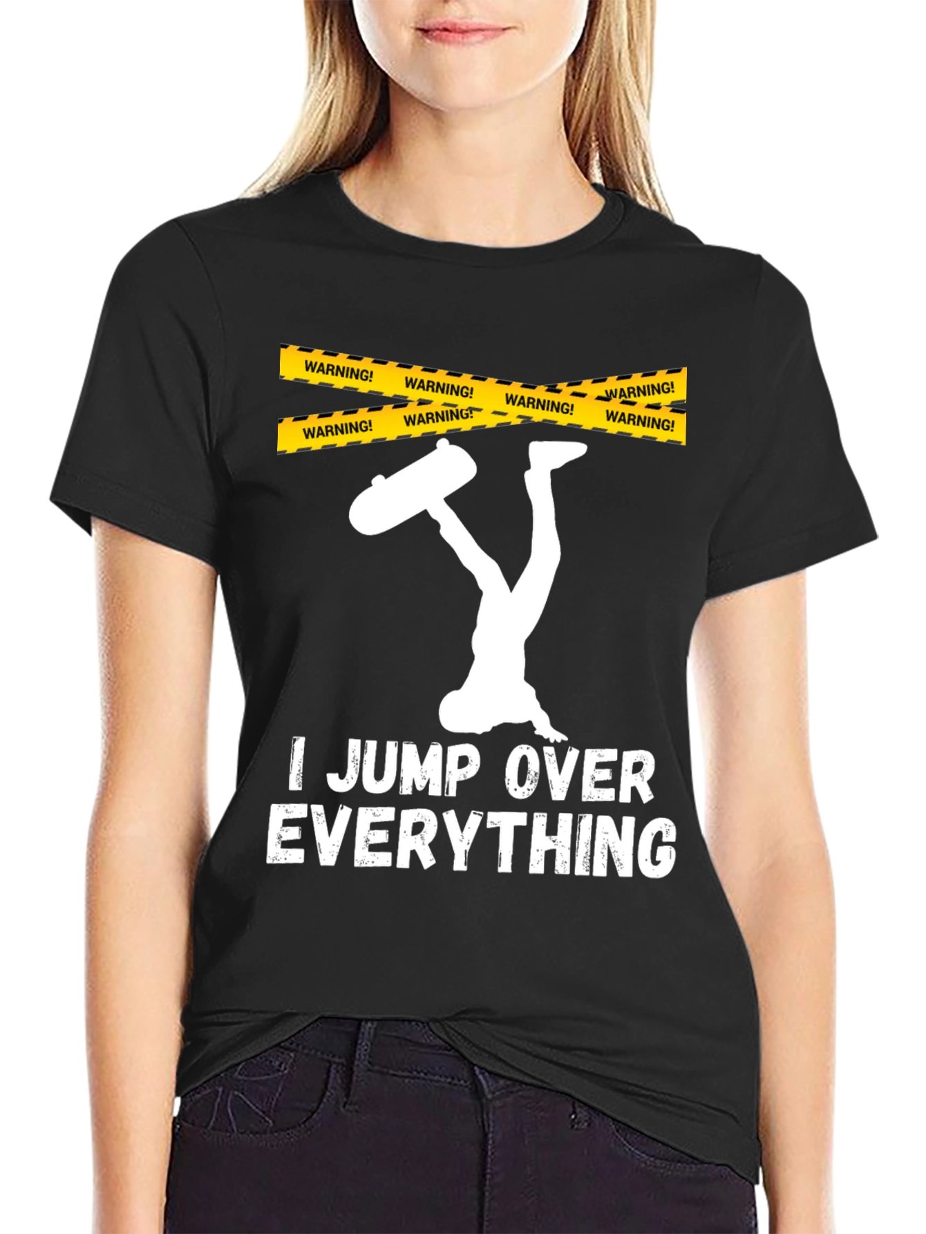 I Jump Over Everything T-Shirt Funny Skateboarder Gift