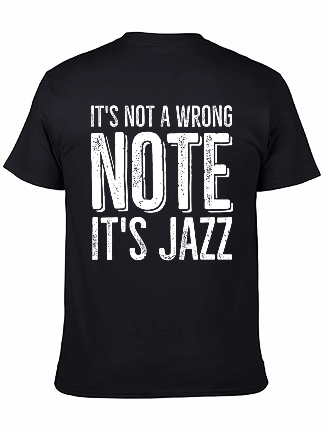 Its Not A Wrong Note Its Jazz Tee