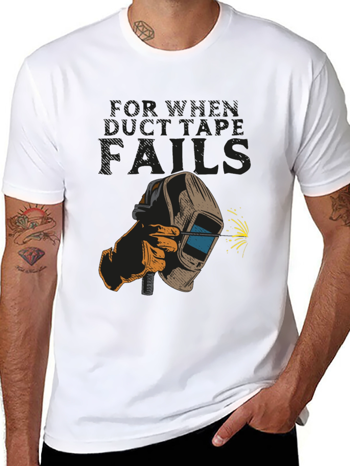 Welder T-Shirt: For When Duct Tape Fails