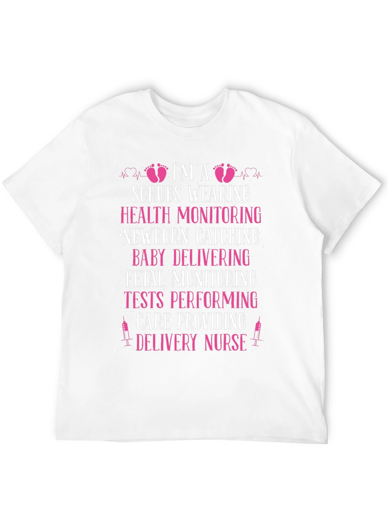 Delivery Nurse T-Shirt - Scrubs & Newborn Design