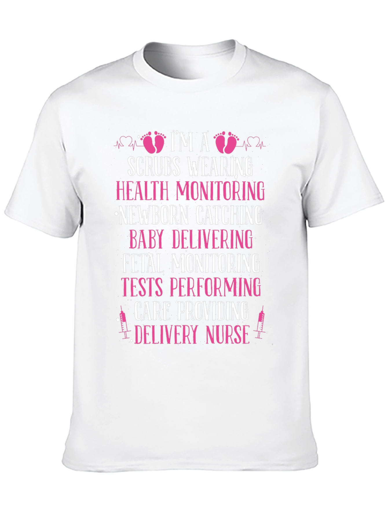 Delivery Nurse T-Shirt - Scrubs & Newborn Design