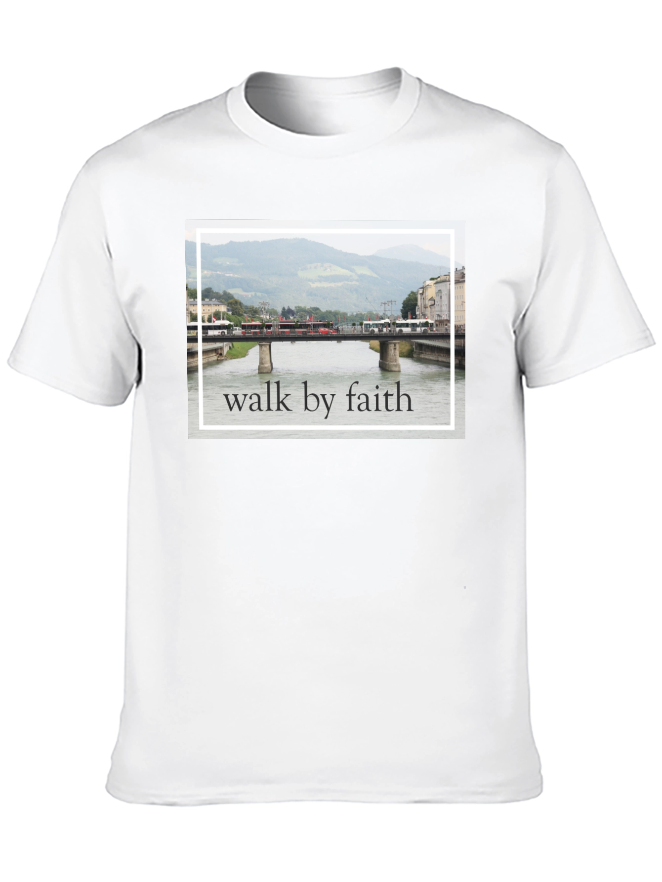 Walk By Faith Bridge T-Shirt