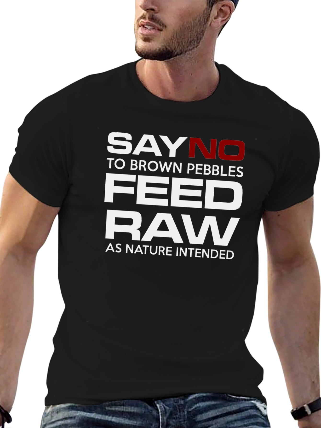 Say No To Brown Pebbles Feed Raw T-Shirt