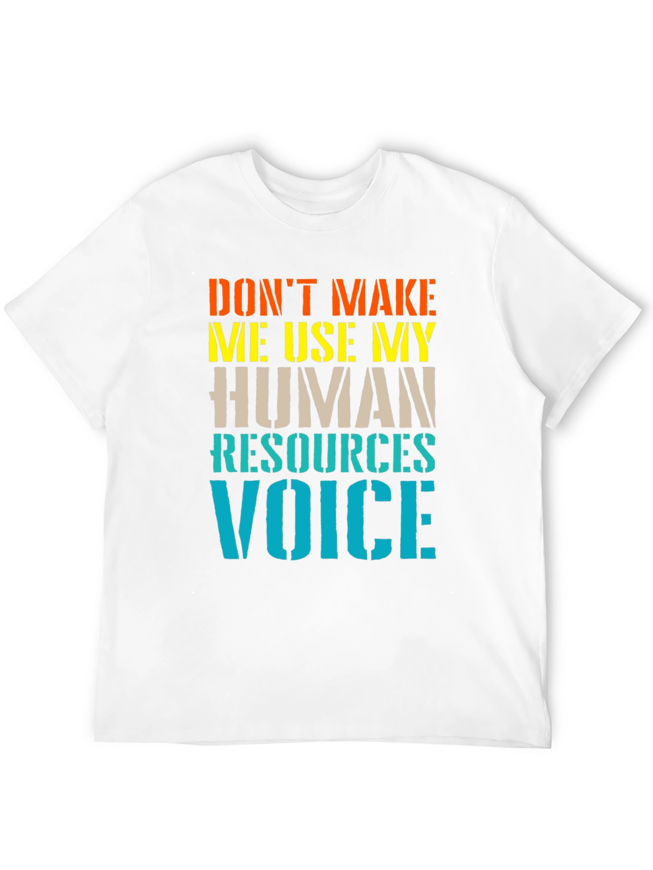 Human Resources Voice Funny T-Shirt
