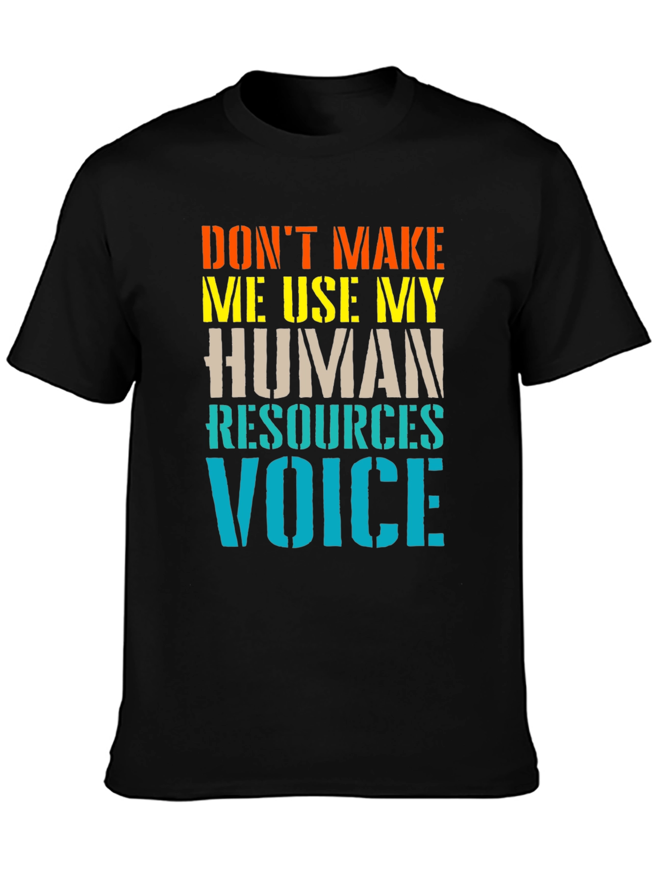 Human Resources Voice Funny T-Shirt