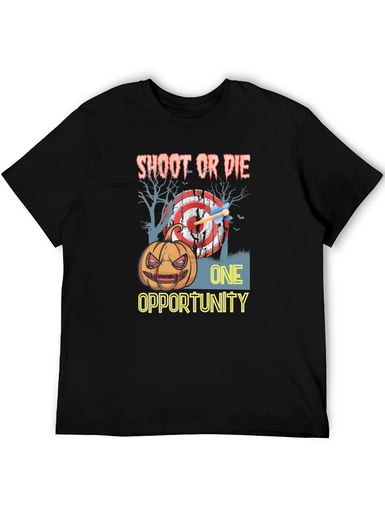 Shoot or Die One Opportunity Halloween T-Shirt