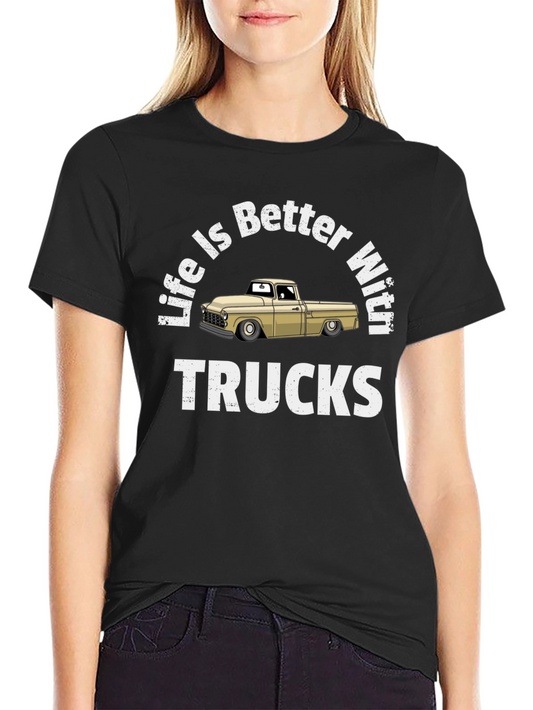 Life is Better With Trucks Graphic Tee