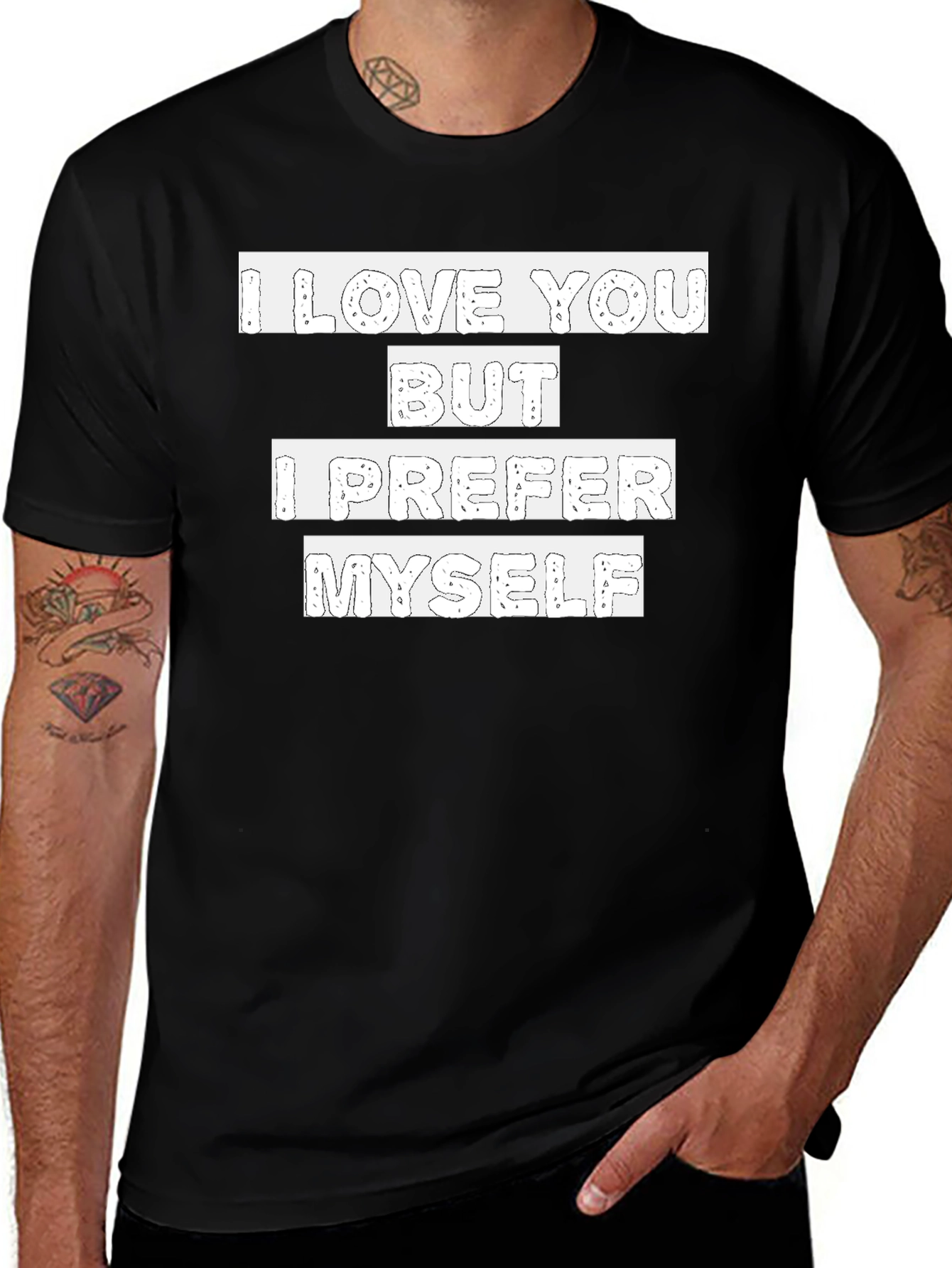 I Love You But I Prefer Myself Graphic Tee