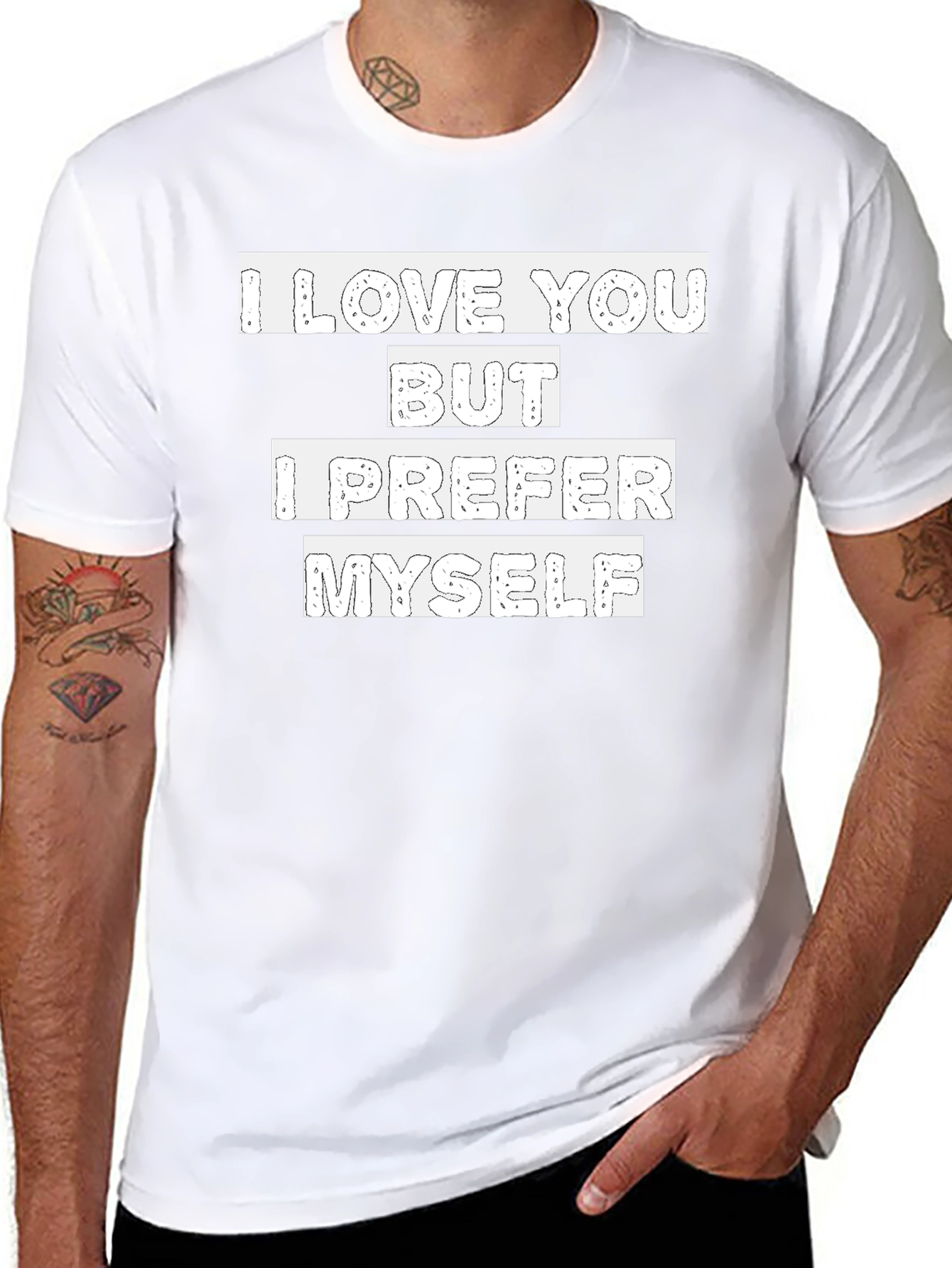 I Love You But I Prefer Myself Graphic Tee