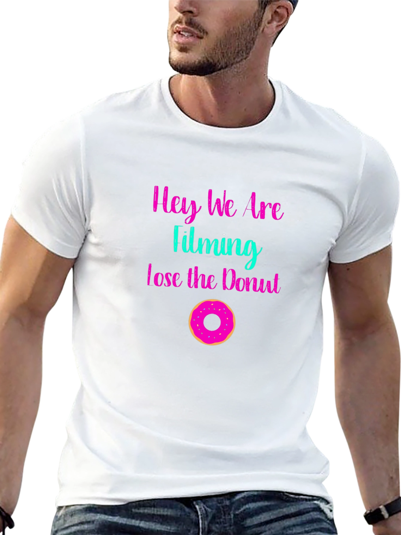 Hey We Are Filming Lose the Donut Graphic Tee