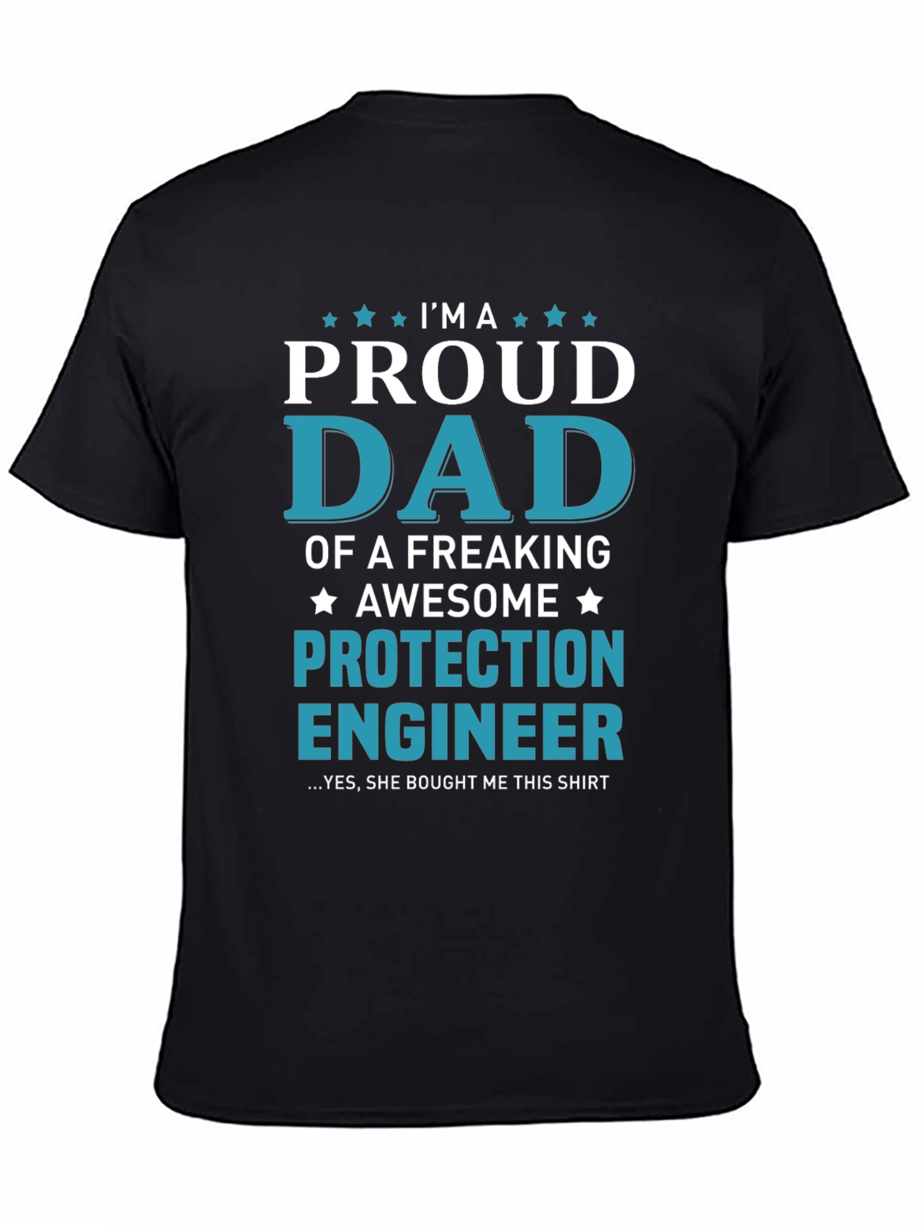 Proud Dad Protection Engineer Graphic T-Shirt