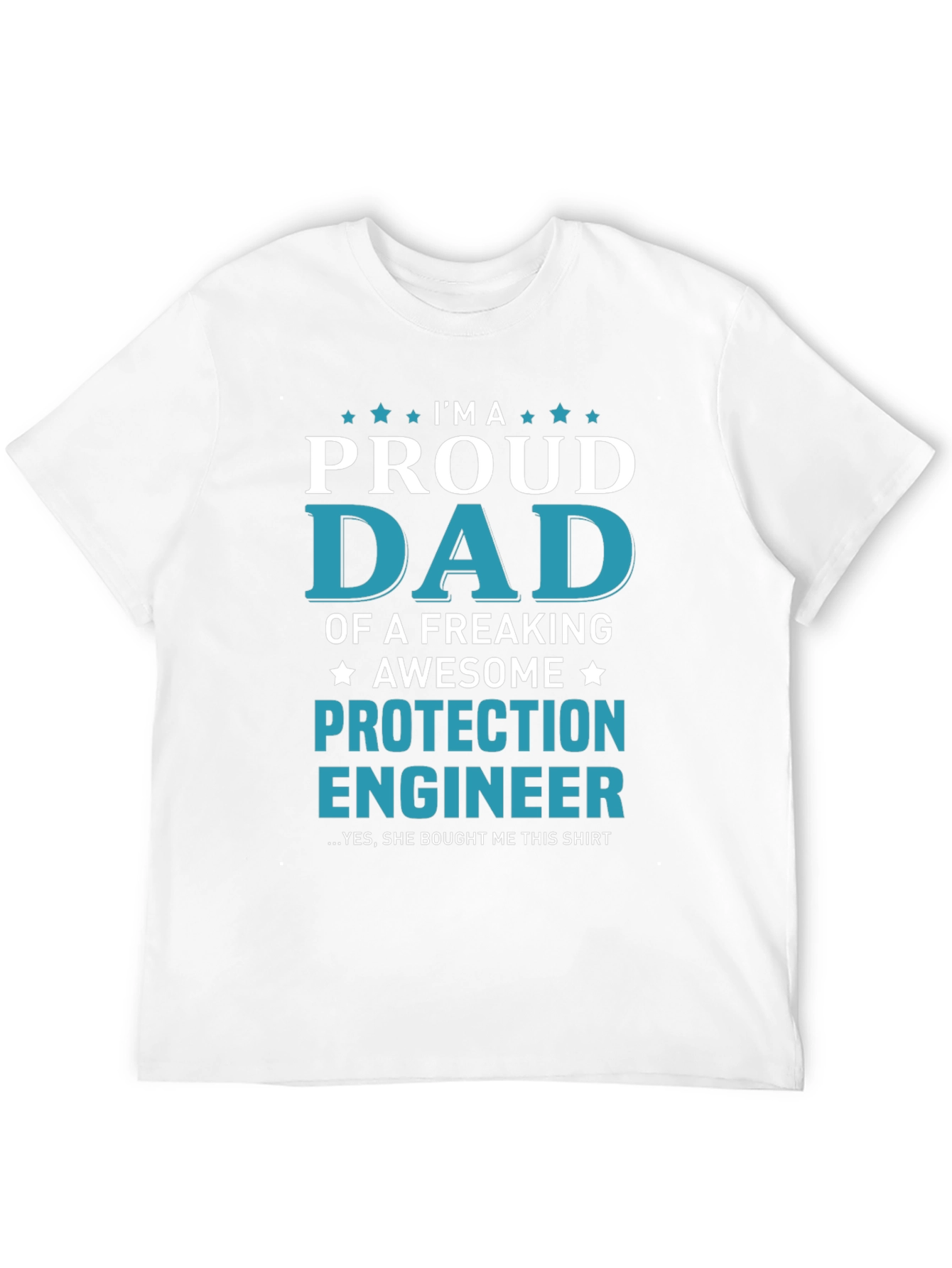 Proud Dad Protection Engineer Graphic T-Shirt