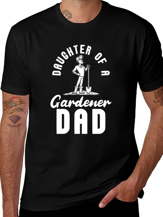 Daughter of a Gardener Dad T-Shirt - Black
