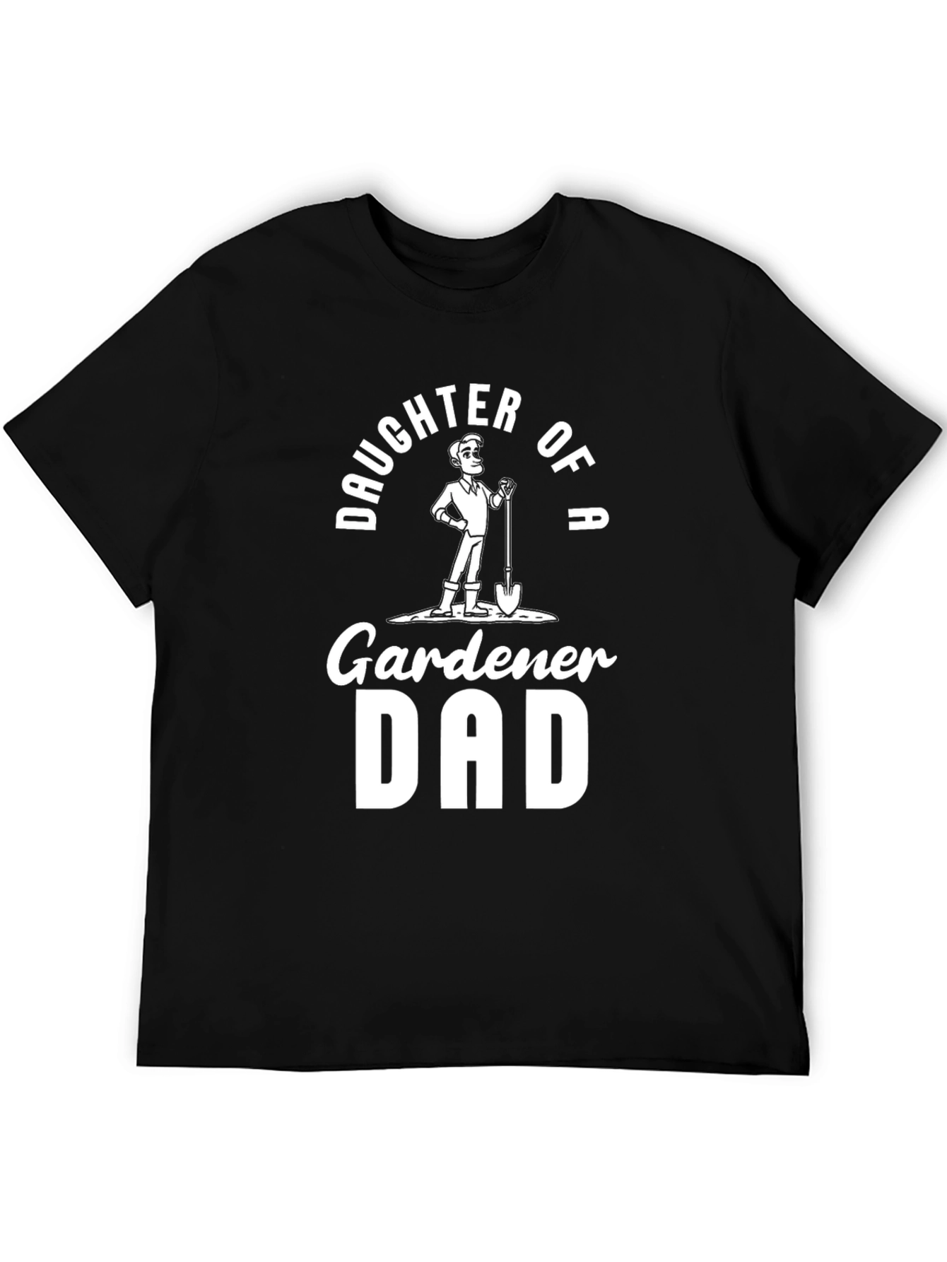 Daughter of a Gardener Dad T-Shirt - Black