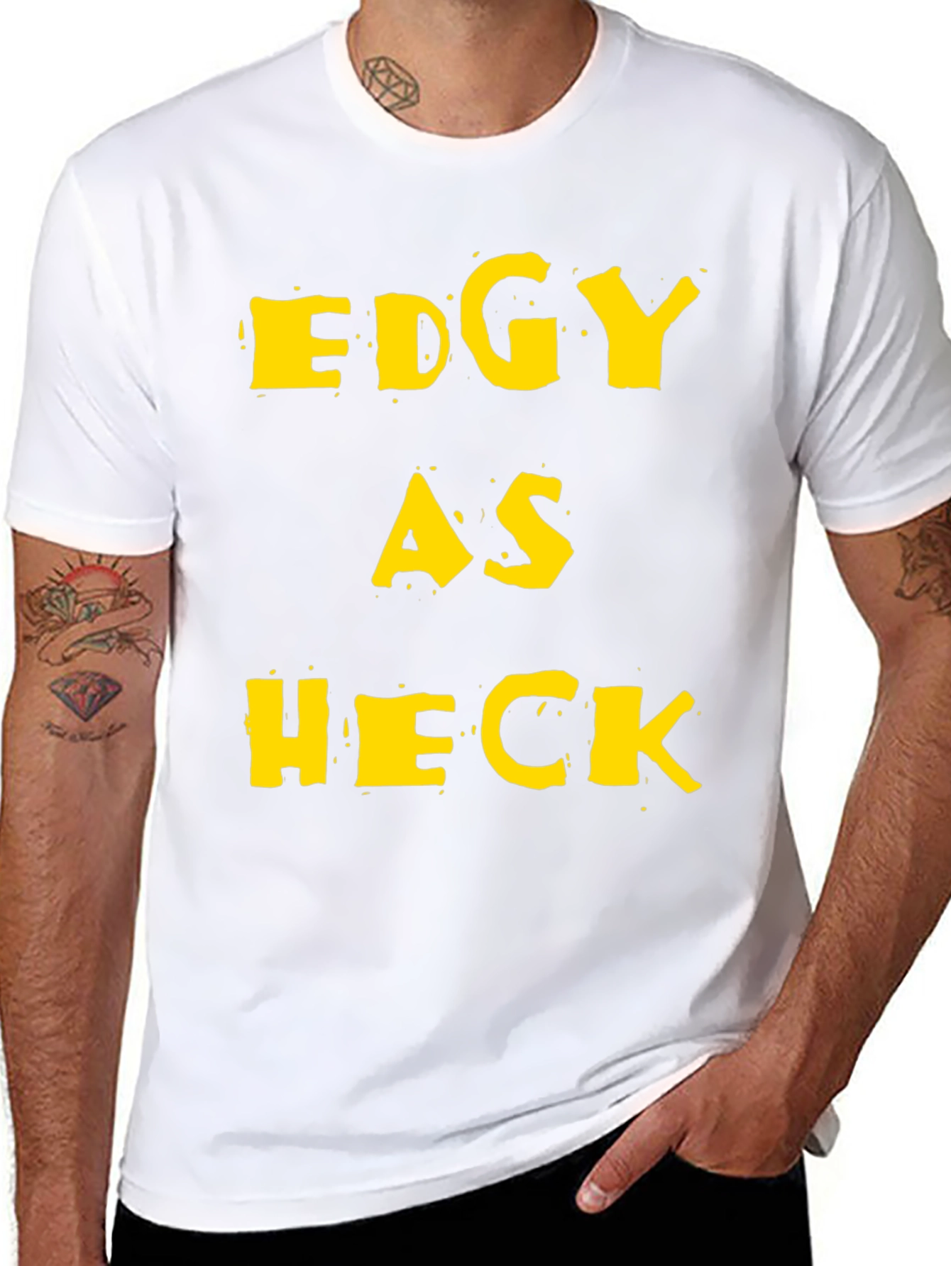 Edgy As Heck Graphic Tee - Funny Statement T-Shirt