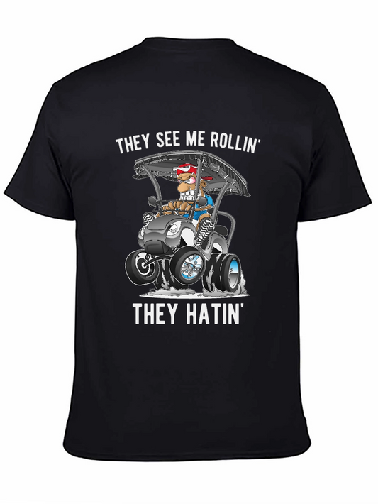 They See Me Rollin Funny T-Shirt